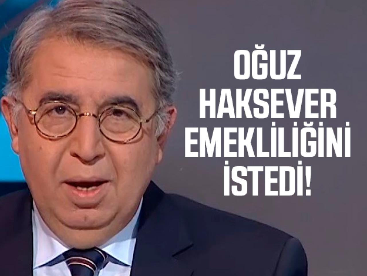 Oğuz Haksever NTV'den ayrılıyor! Emekliliğini istedi