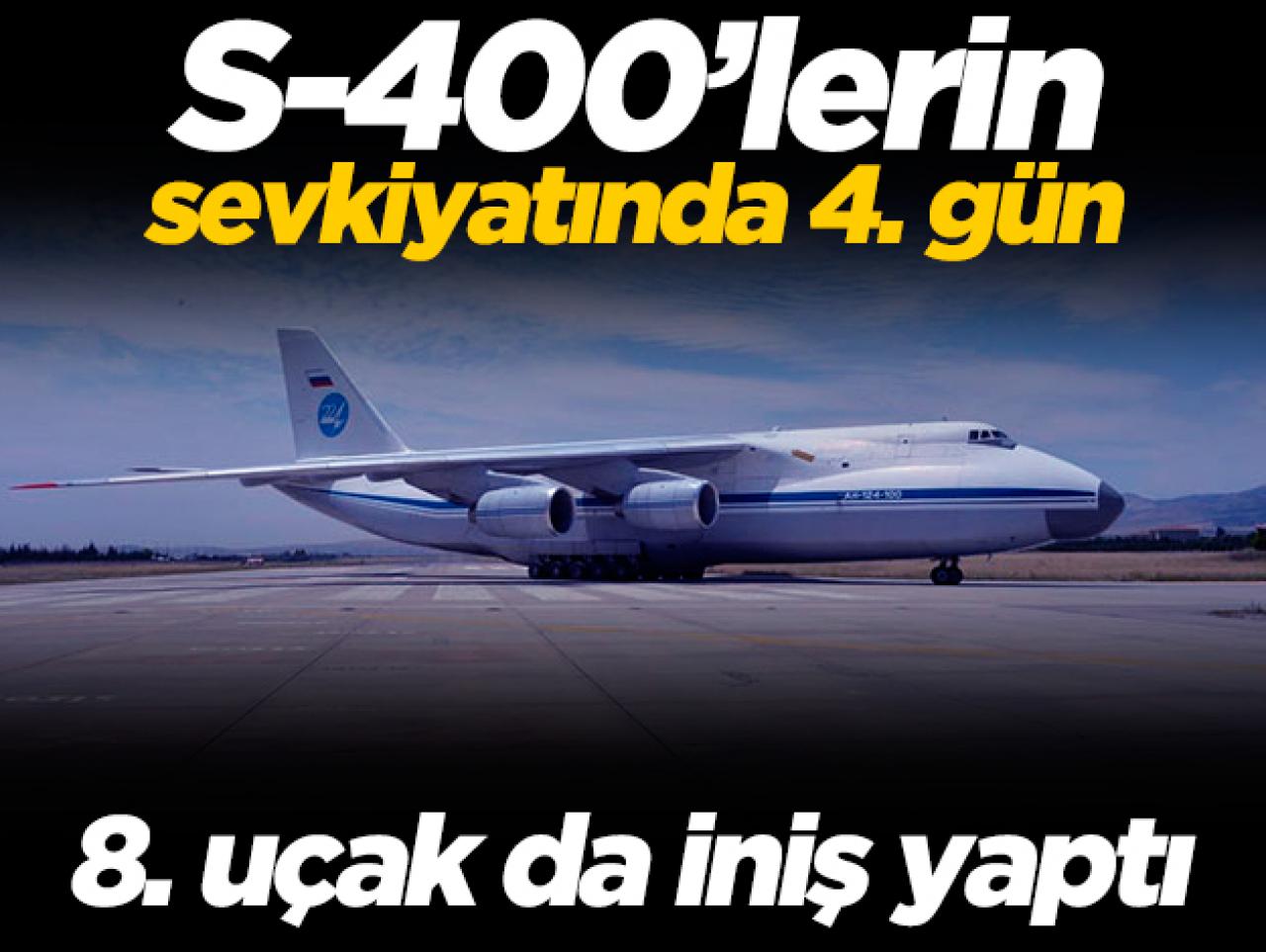 S-400'lerin teslimatı devam ediyor