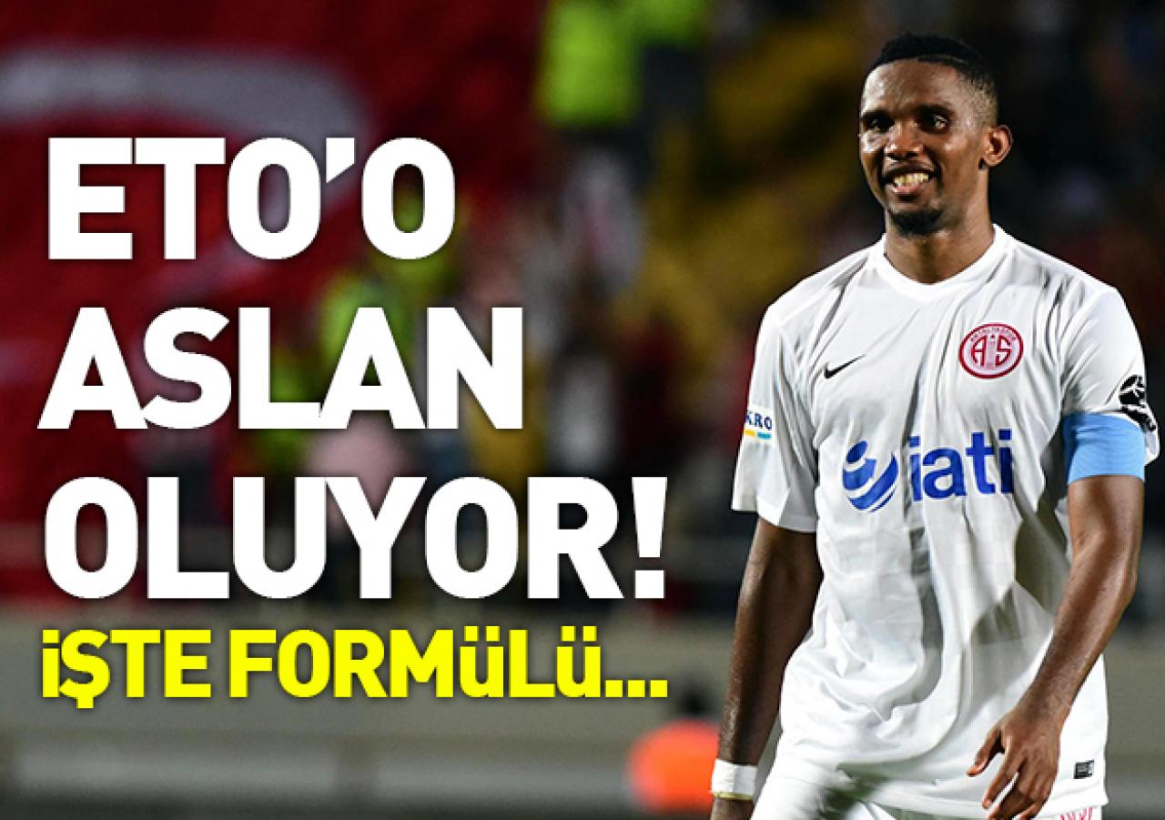 Eto'o Aslan oluyor! İşte formülü