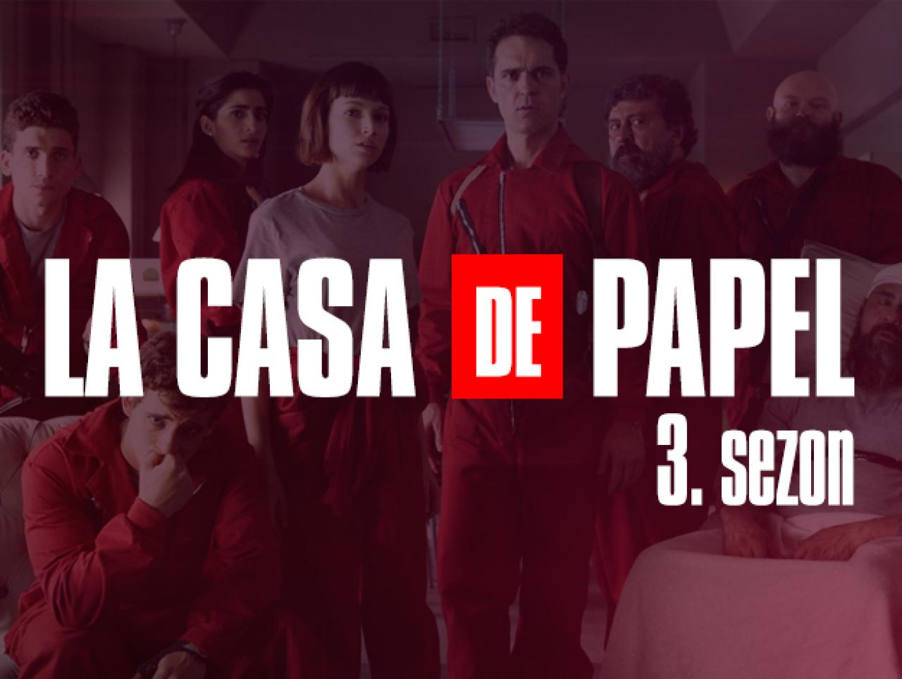 La Casa De Papel 3. sezon 1. bölüm internetten full izle! Netflix zle