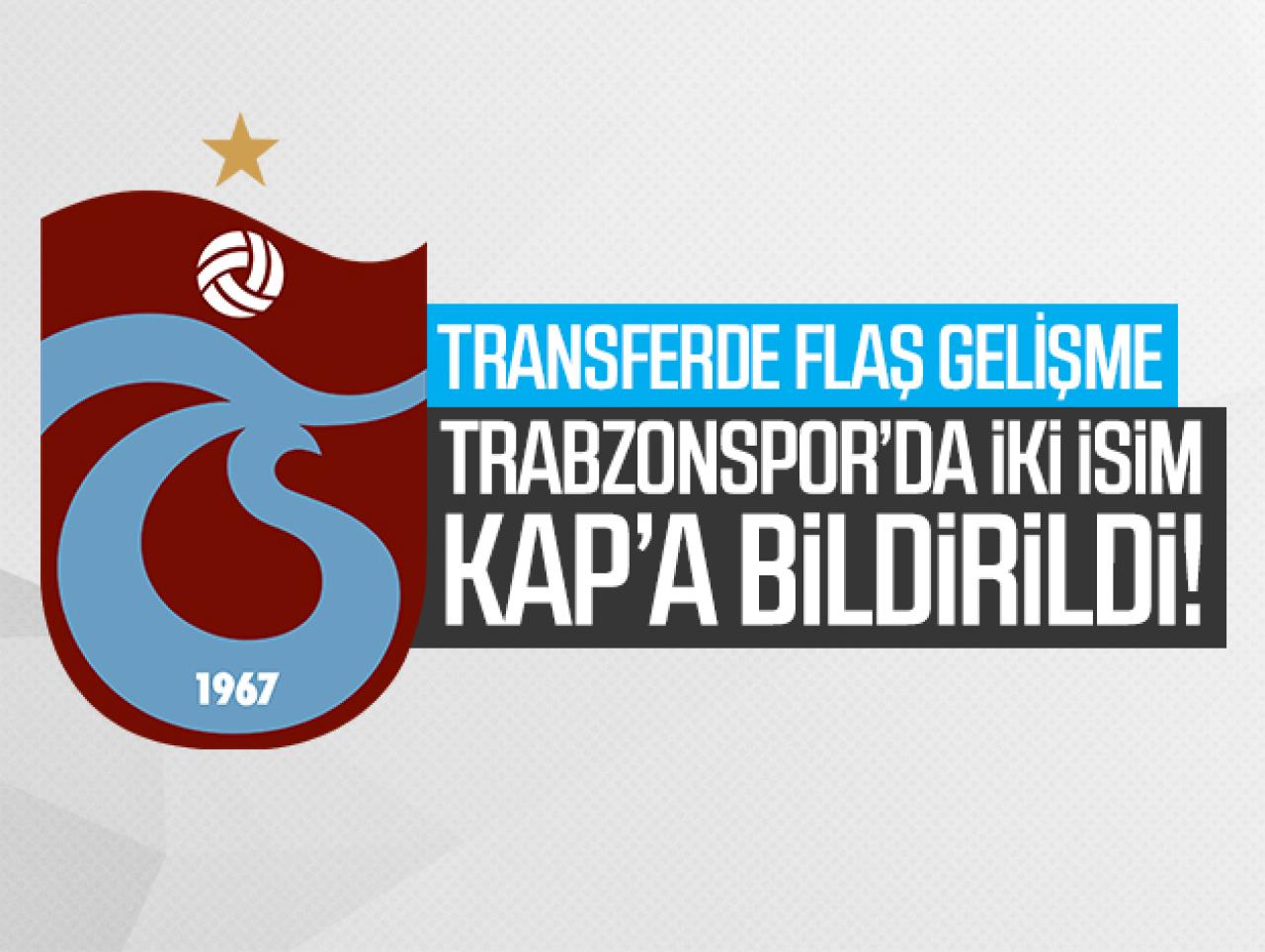 Trabzonspor'da iki isim KAP'a bildirildi