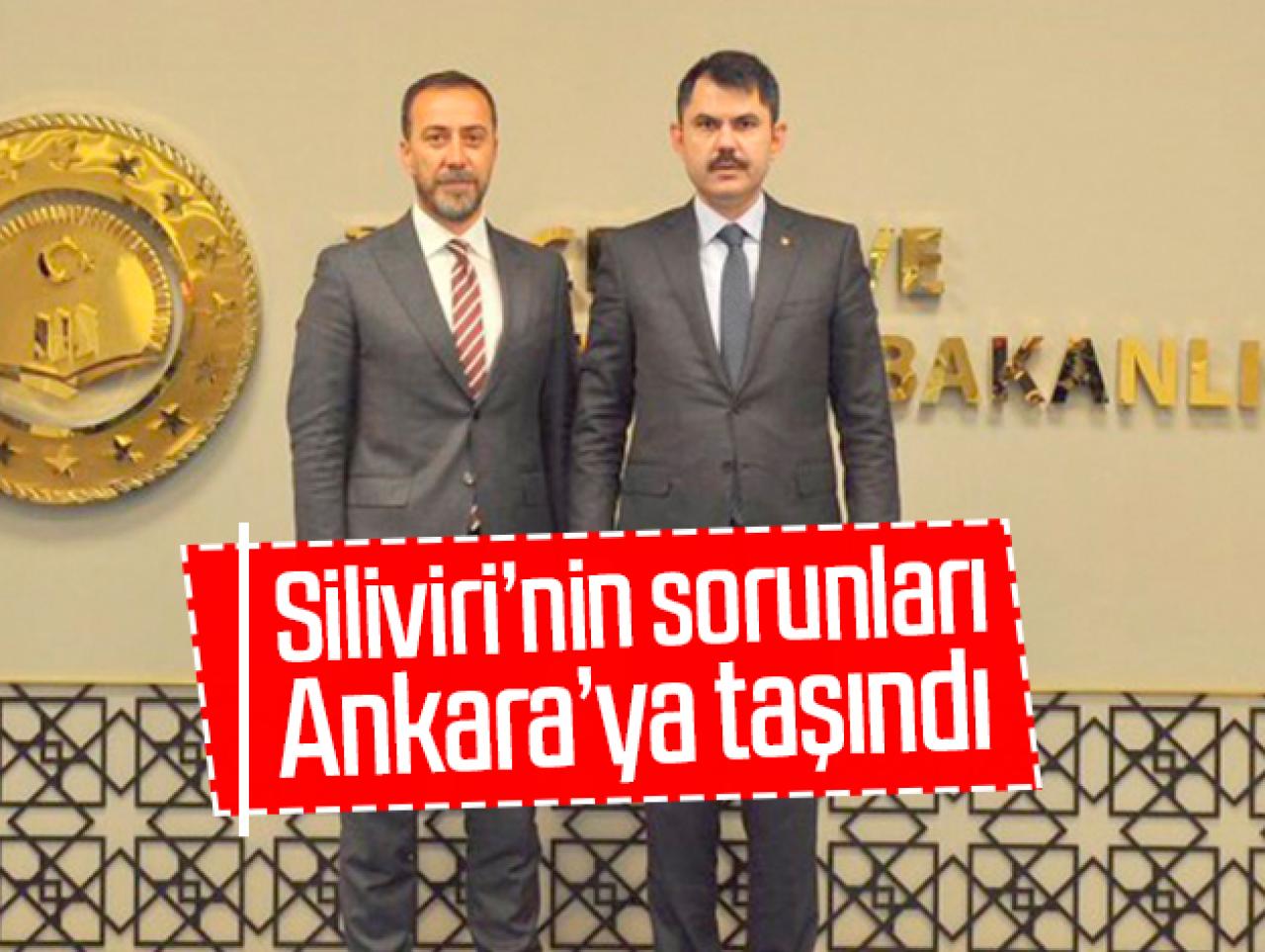 Silivri'nin projeleri Ankara'ya taşındı