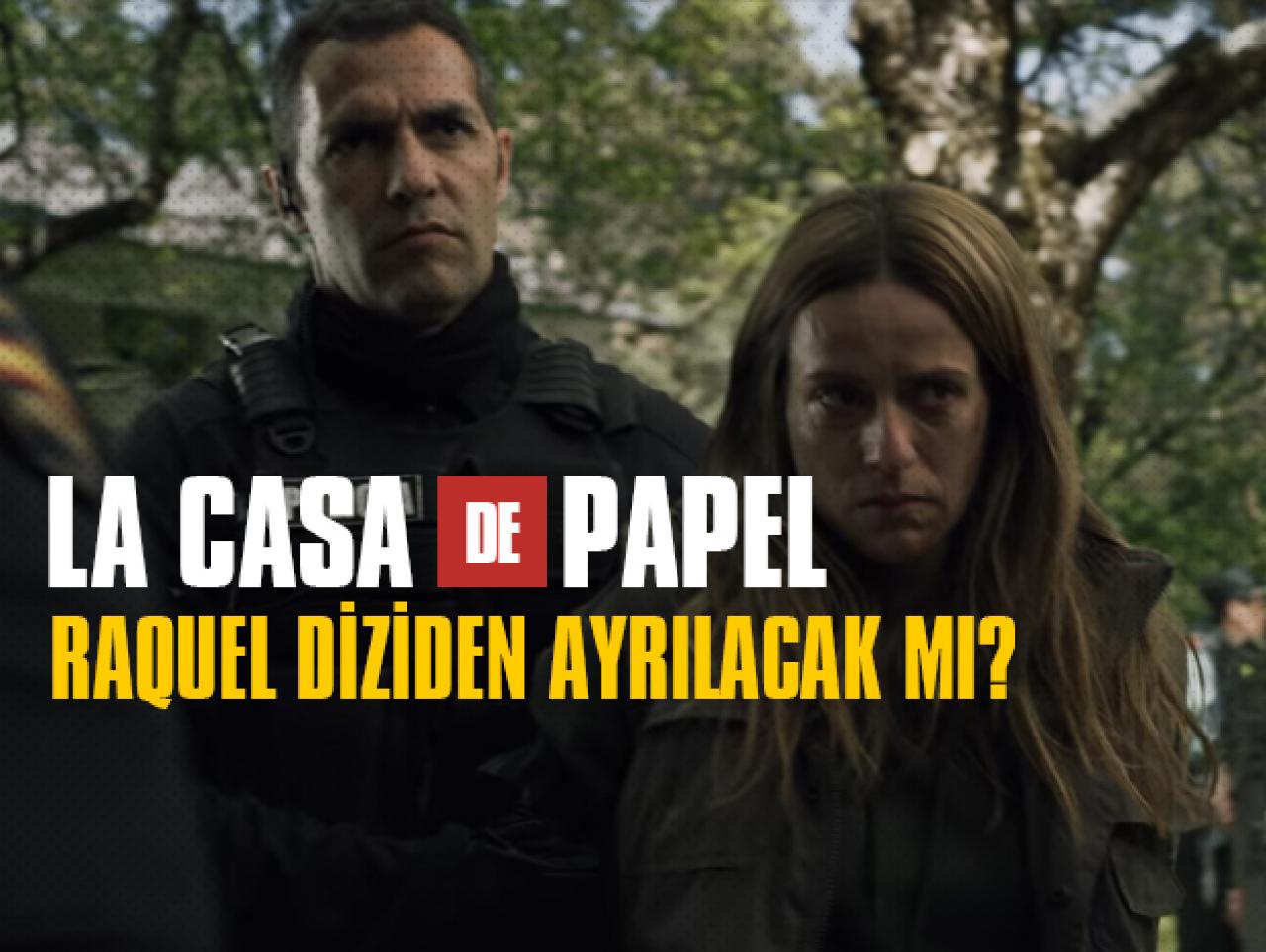 La Casa De Papel Raquel Murillo (Lizbon) diziden ayrılacak mı?