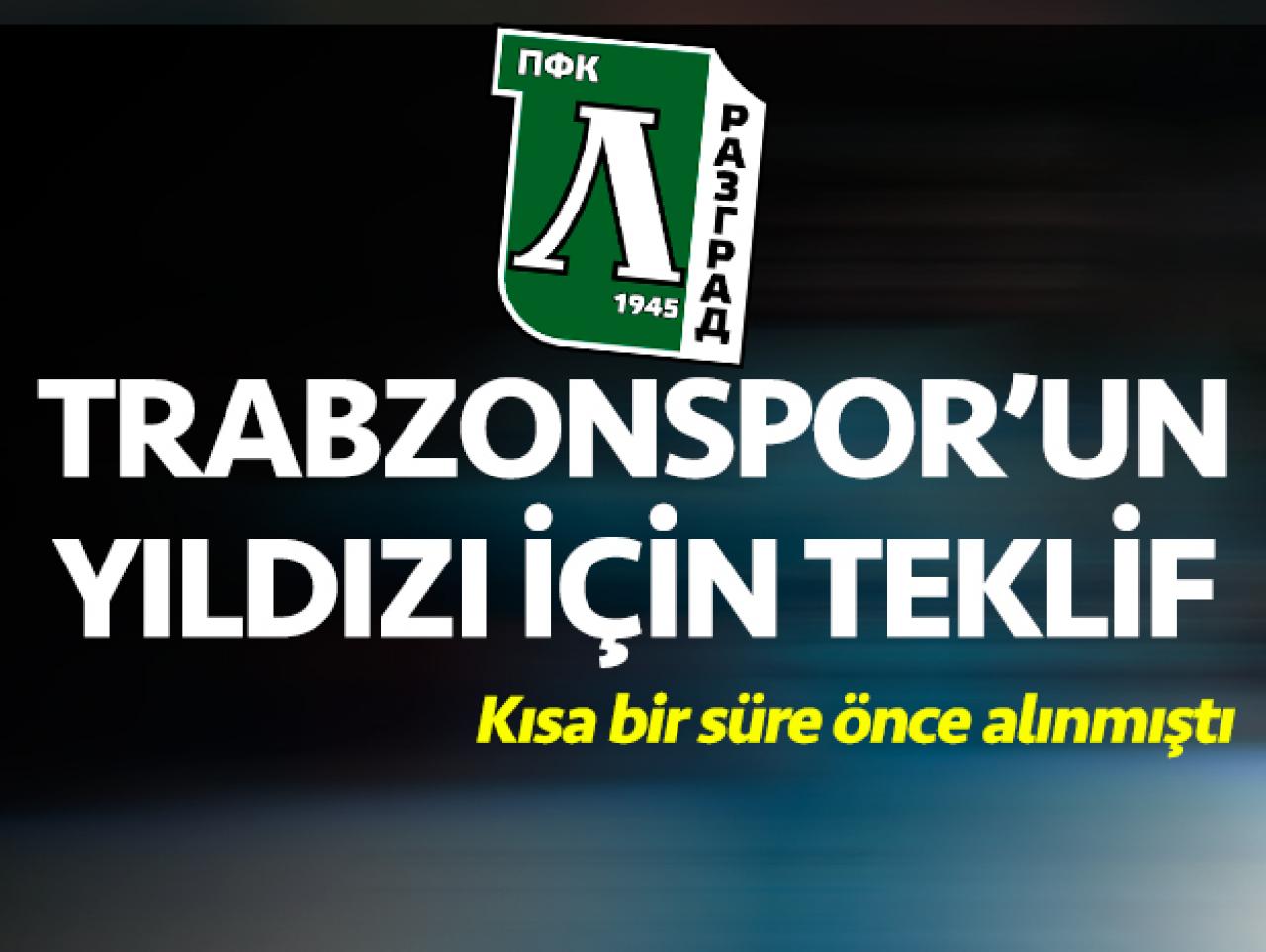 Trabzonspor'un yıldızına flaş teklif