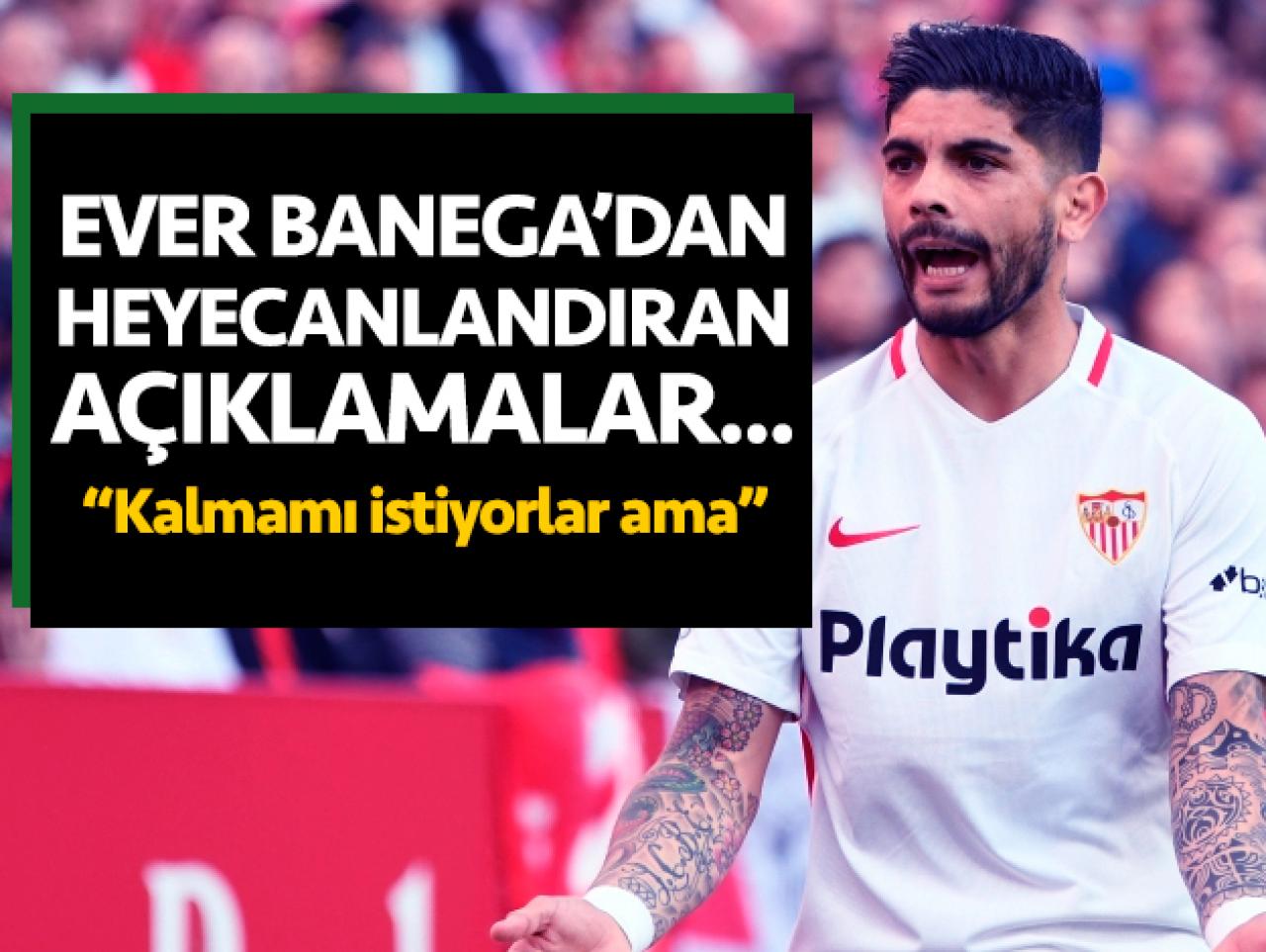 Ever Banega gemileri yaktı! Son açıklaması sarı kırmızılıları heyecanlandırdı