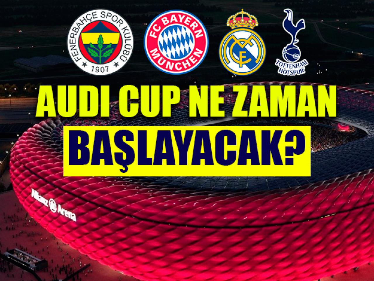 AUDI CUP 2019 ne zaman başlayacak? Fenerbahçe-Bayern Münih maçı saat kaçta ve hangi kanalda