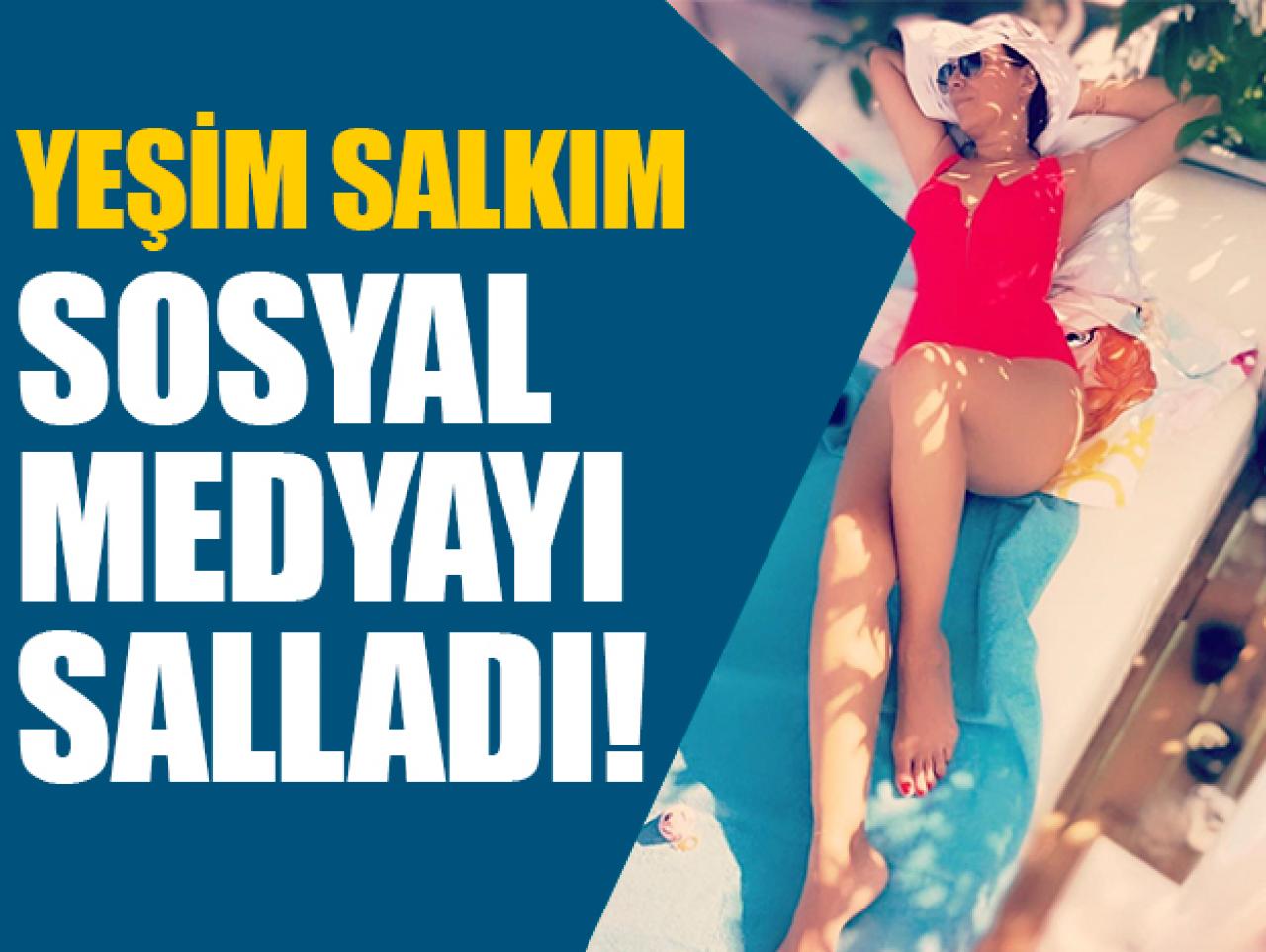 Yeşim Salkım Instagram'ı salladı!