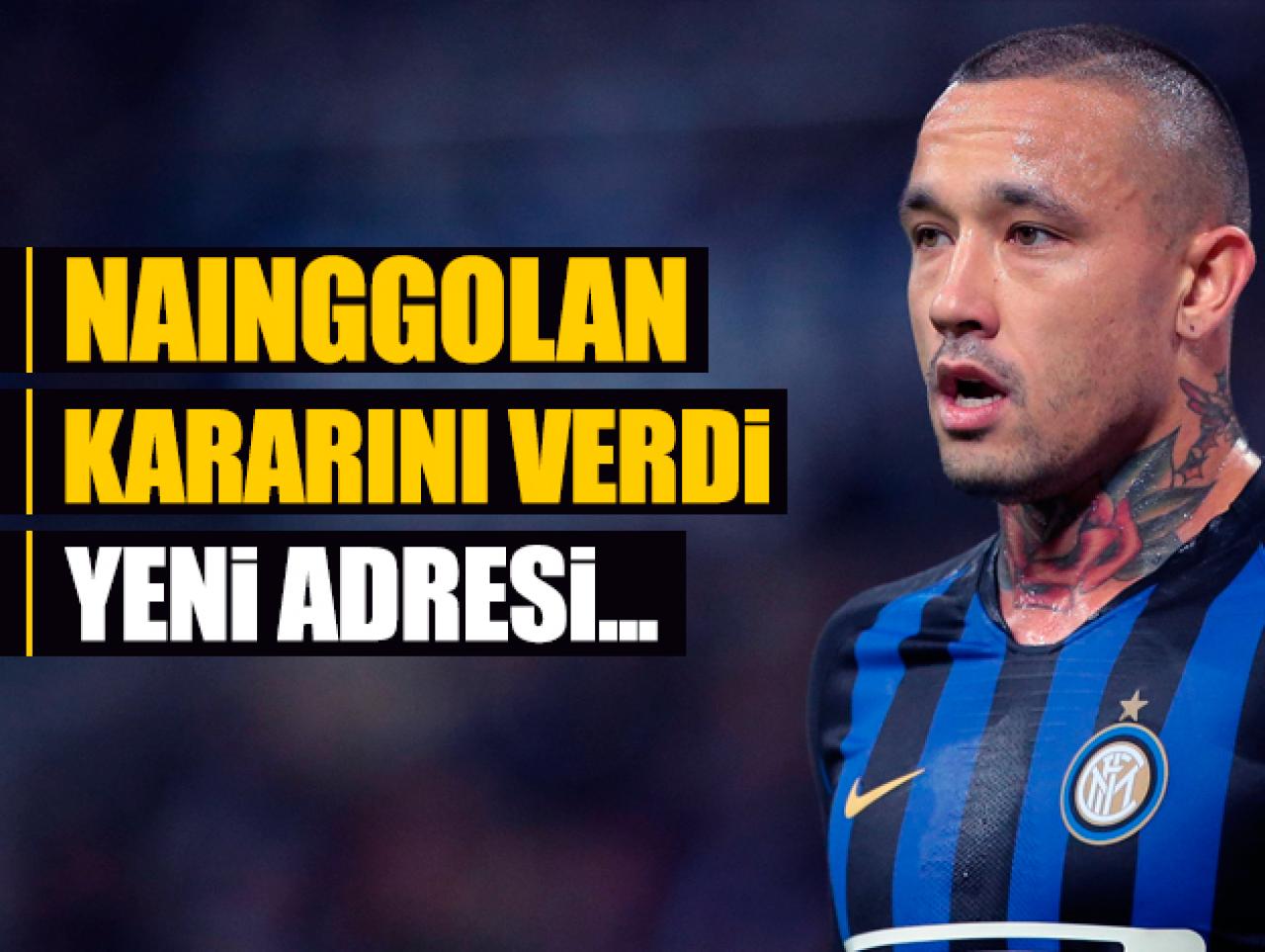 Nainggolan elden kaçıyor!