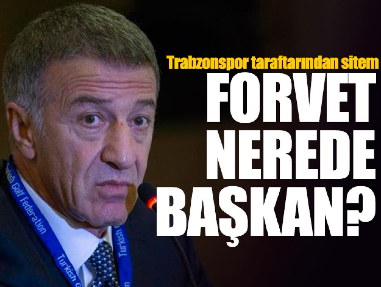 Trabzonspor taraftarından Ağaoğlu'na: Forvet nerede başkan?