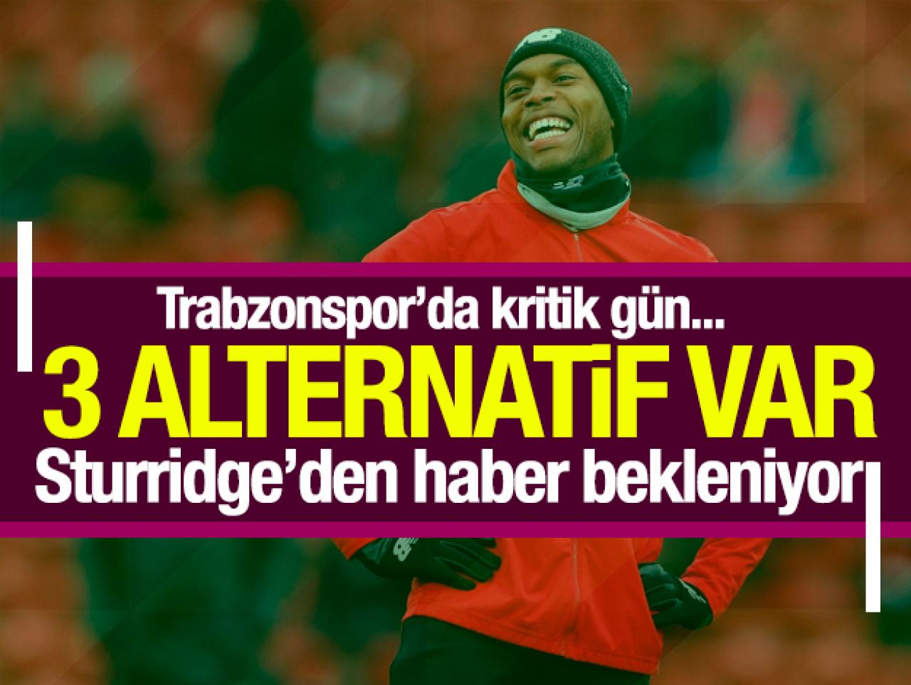 Trabzonspor'da forvet harekatı! Sturridge olmazsa o isimler