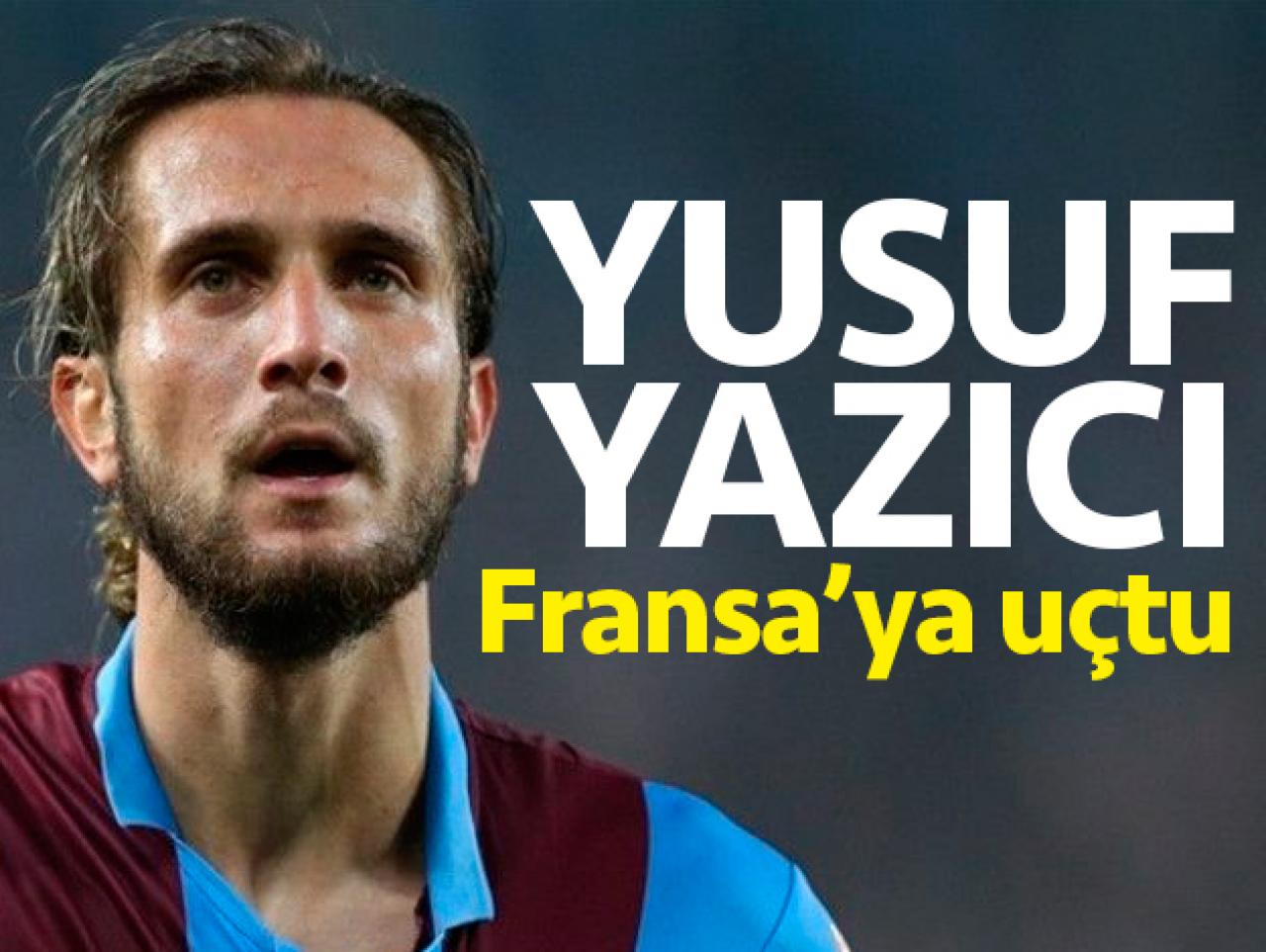 Trabzonspor'un yıldızı Yusuf Yazıcı Fransa'ya gitti!