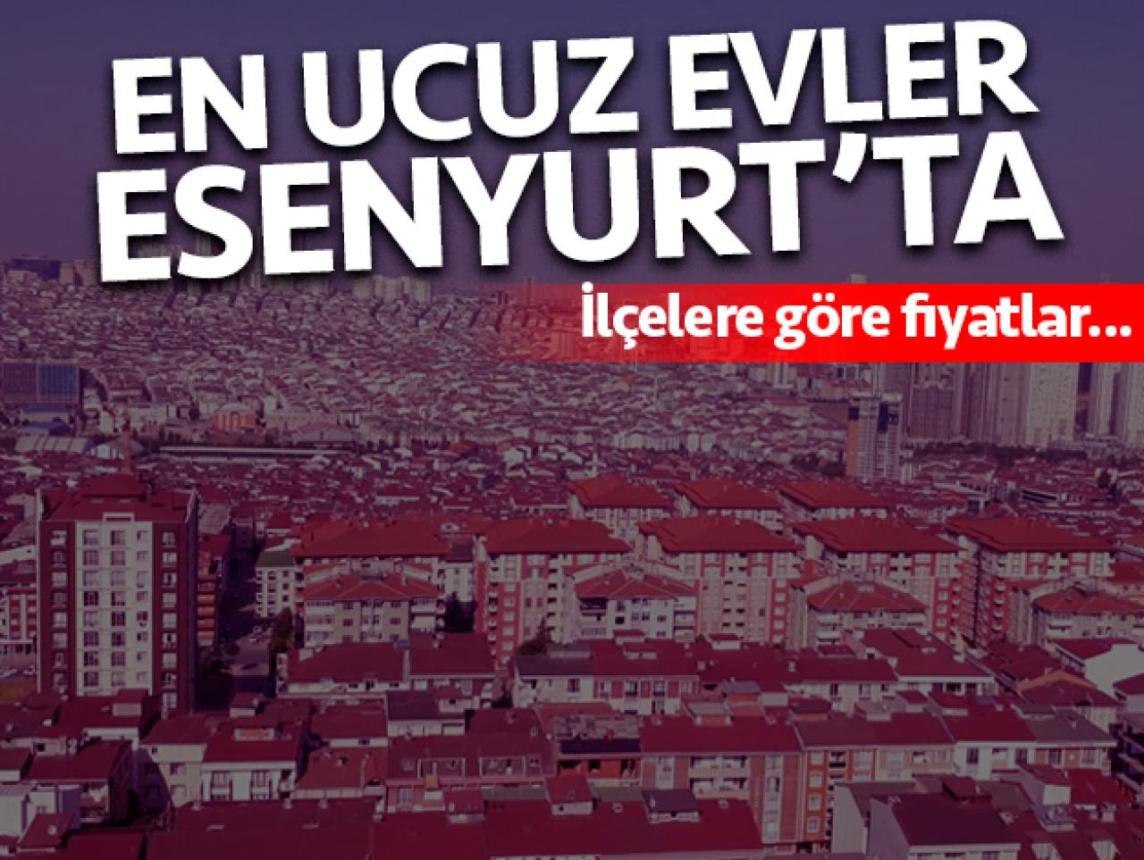 En ucuz evler Esenyurt'ta