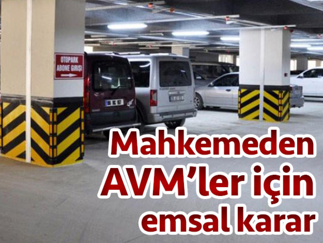 Mahkemeden AVM'ler için emsal karar