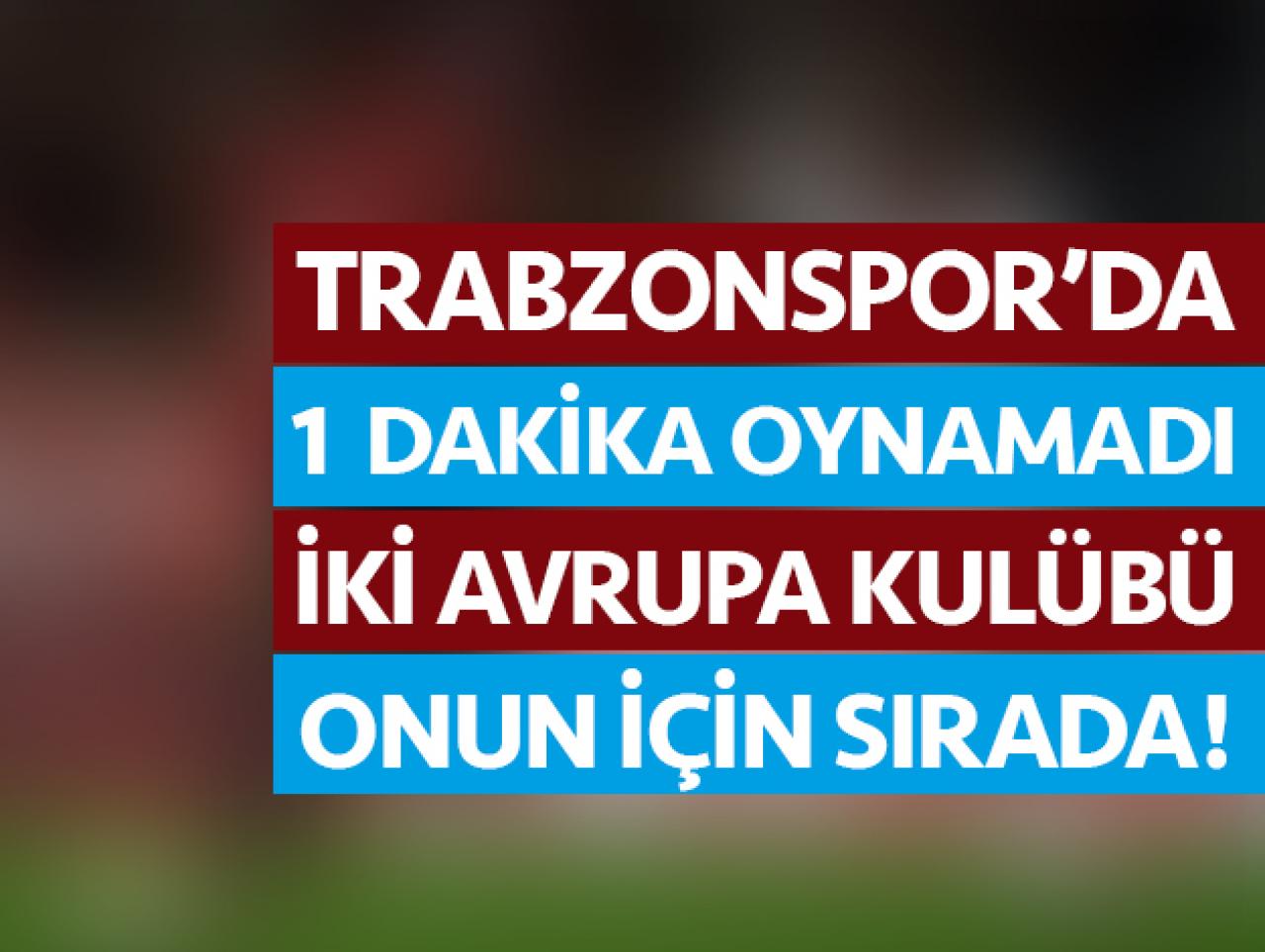 1 dakika bile oynamayan futbolcuya iki talip