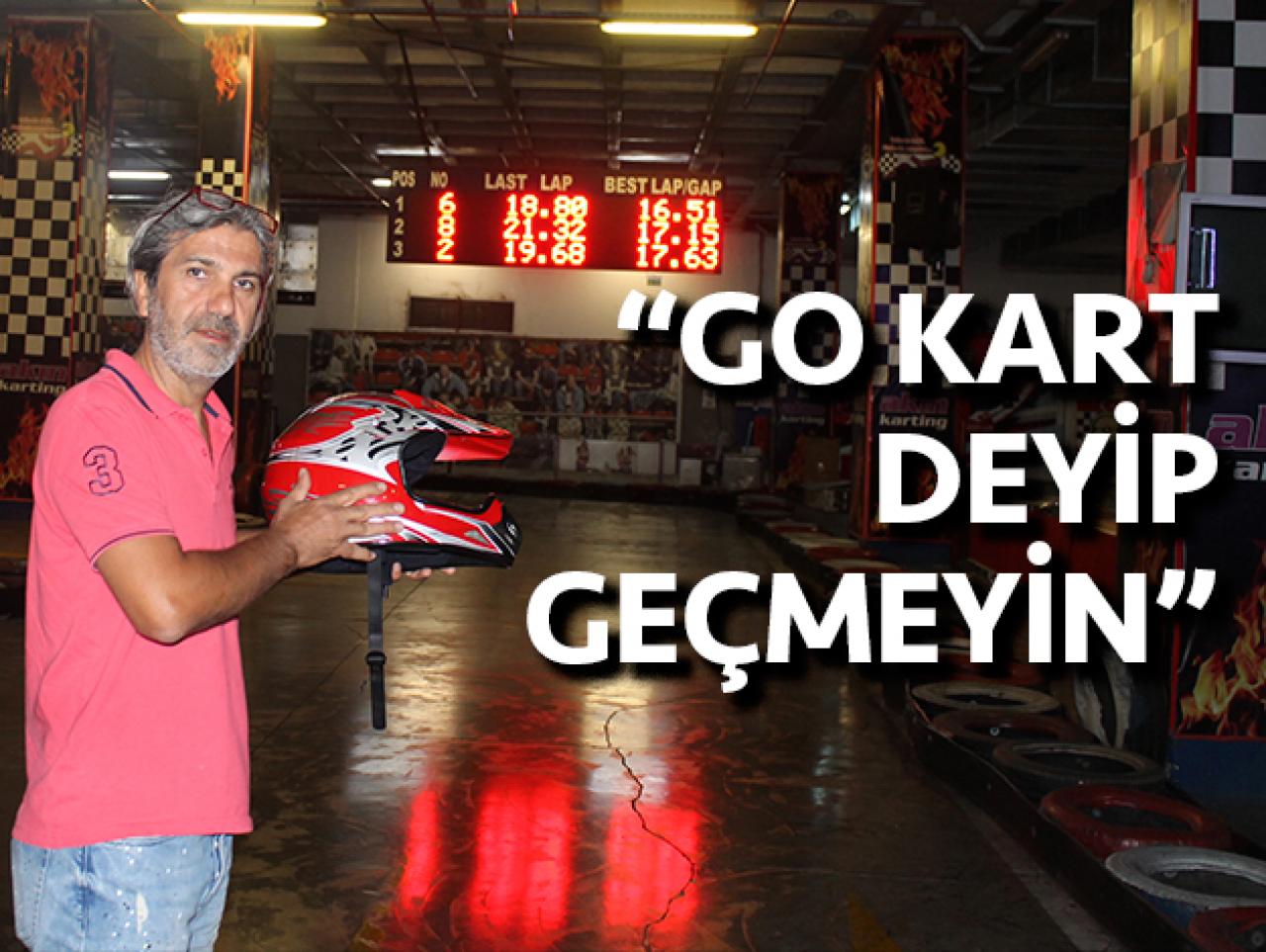 Go-Kart deyip geçmeyin