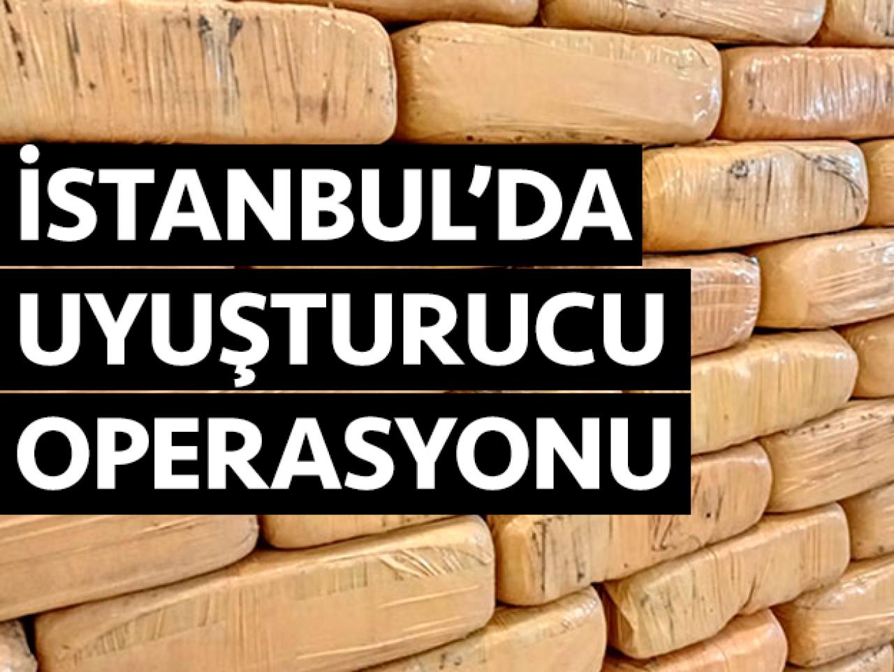 İstanbul'da uyuşturucu operasyonu: Kilolarca yakalandı