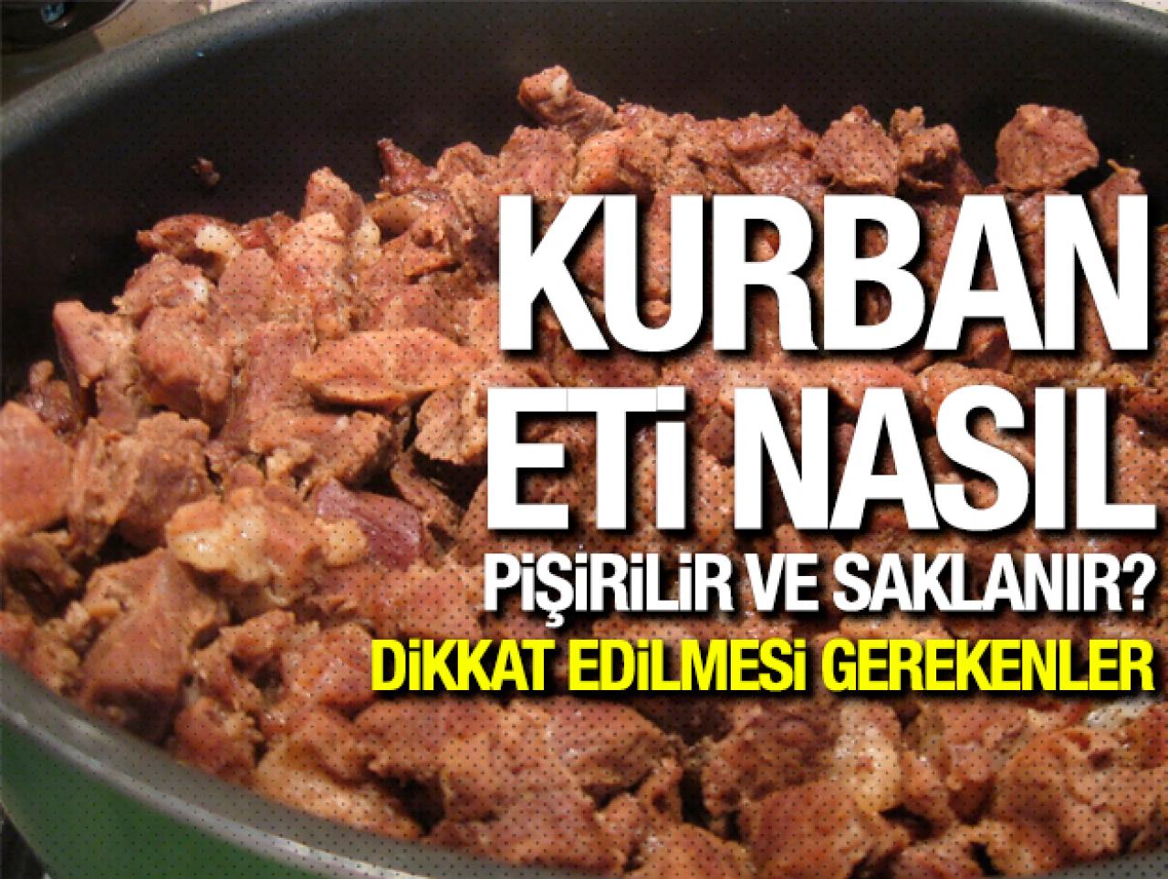 Kurban nasıl saklanır ve pişirilir? Tüm bilgiler burada