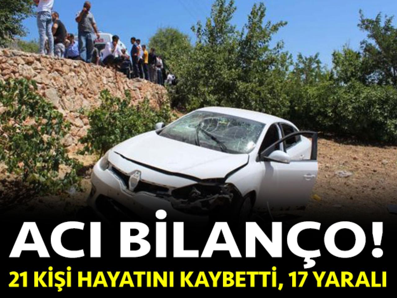 İkinci gün acı bilanço: 21 ölü, 171 yaralı