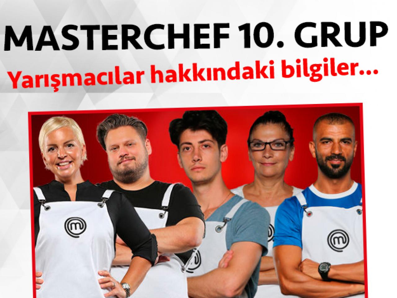 Masterchef 2. sezon 10. grup yarışmacıları/yarışmacı adayları kimdir