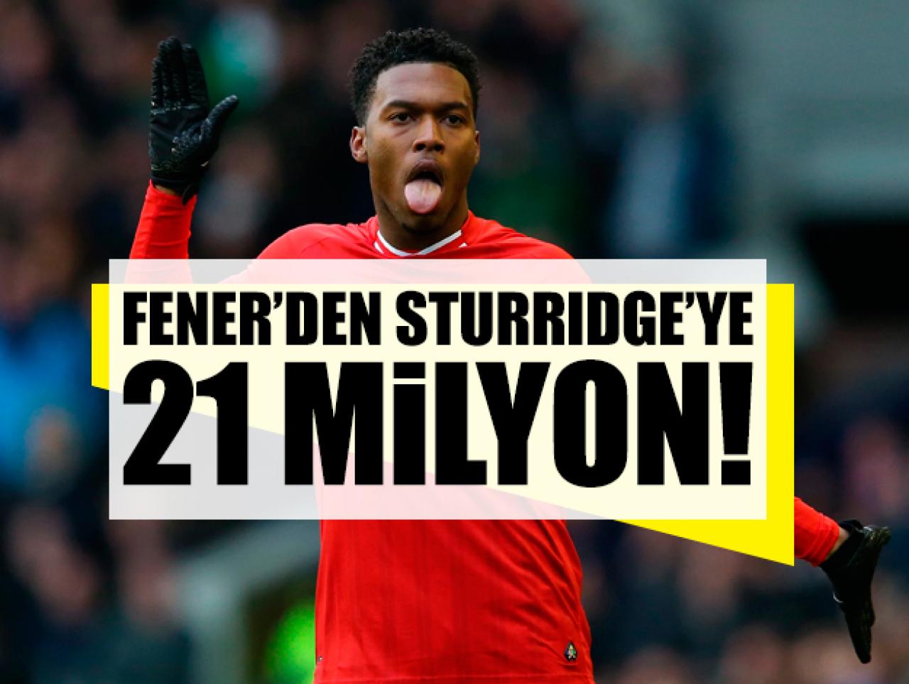 Fenerbahçe'den Daniel Sturridge'ye 21 milyon!