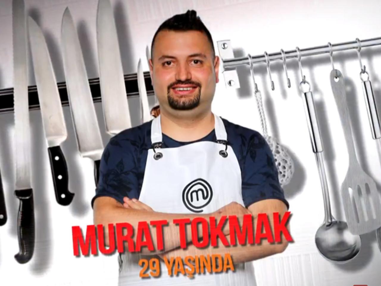 Masterchef Türkiye Murat Tokmak kimdir? Kaç yaşında, nereli ve mesleği