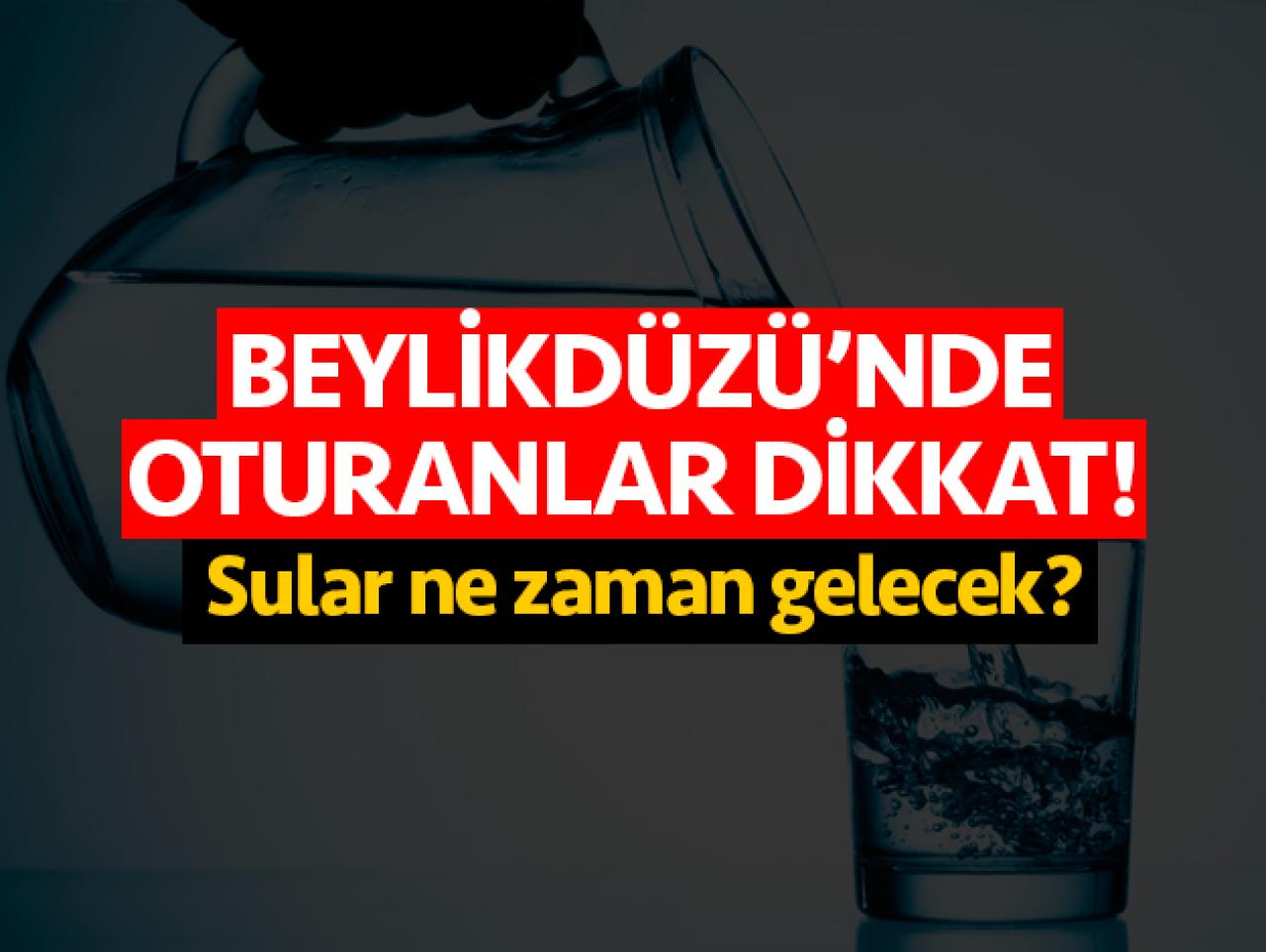 21 Ağustos Beylikdüzü'nde sular ne zaman gelecek? İSKİ su kesintisi numarası