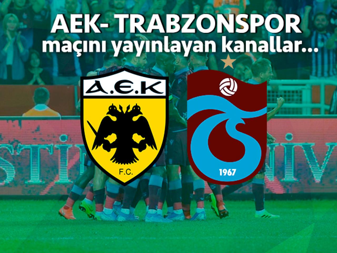 AEK - Trabzonspor maçı şifreli mi şifresiz mi? Yayınlayan kanallar listesi