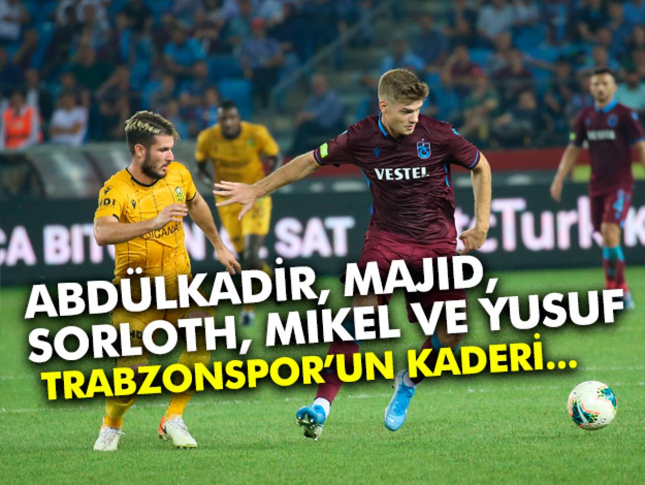 Trabzonspor - Yeni Malatyaspor maçının kader anları