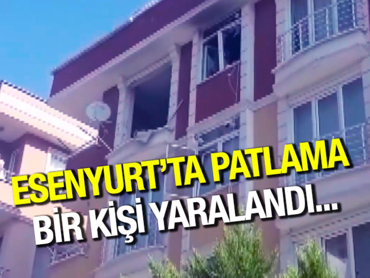 Esenyurt'ta patlama! 1 yaralı...