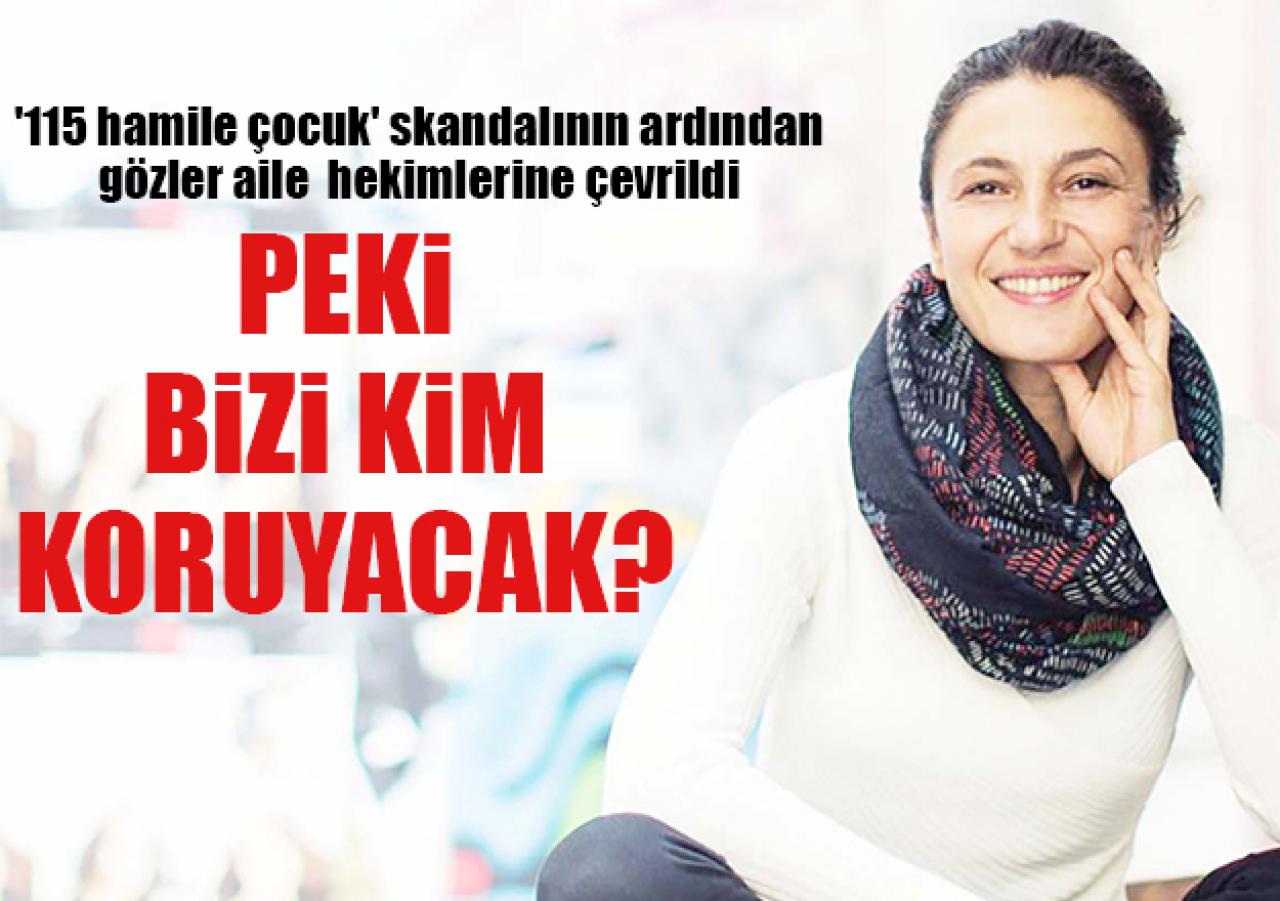 Peki bizi kim koruyacak?