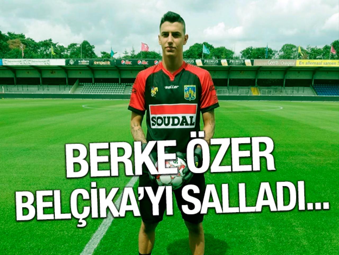 Berke Özer Belçika'yı salladı