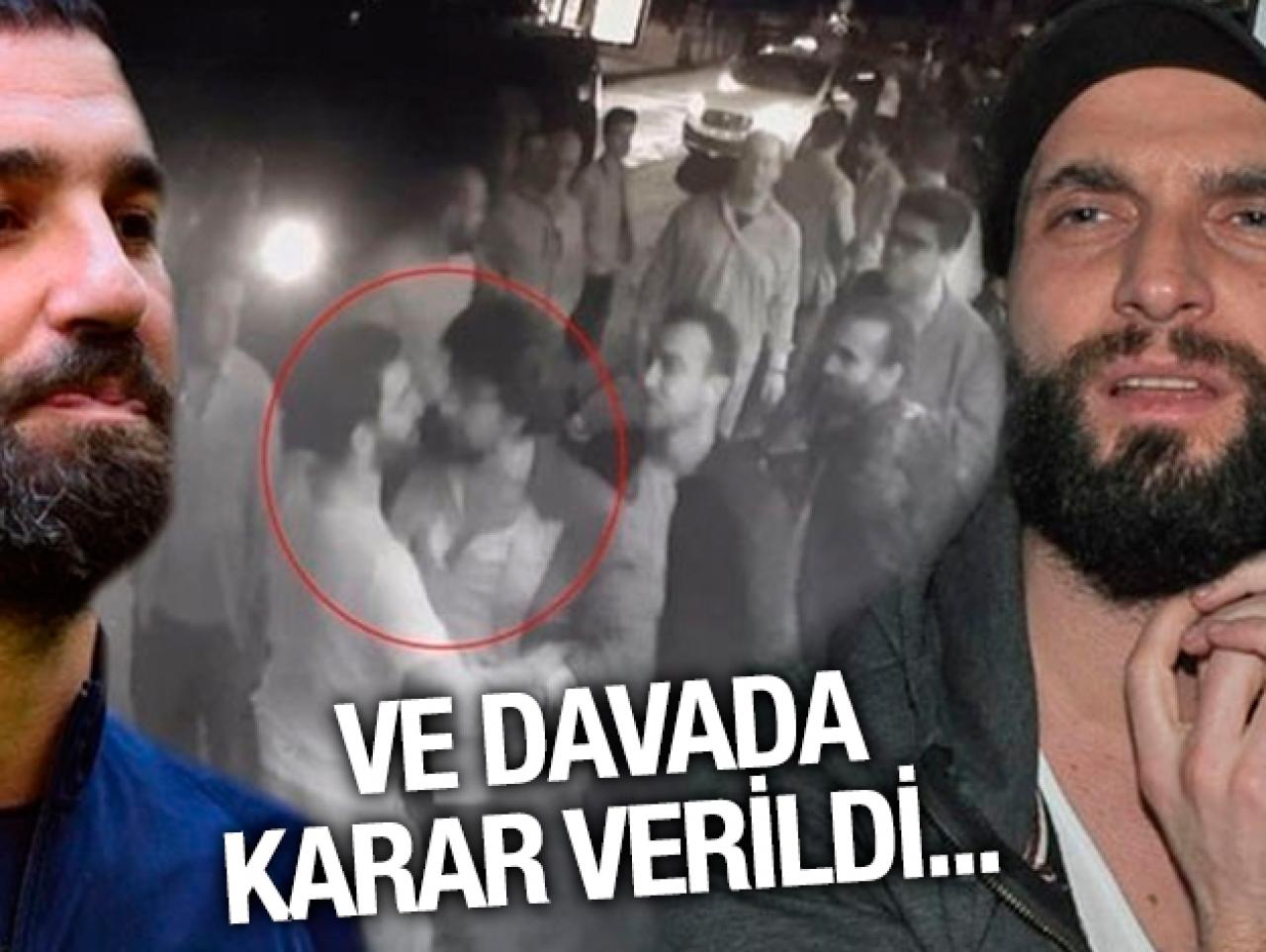 Arda Turan ve Berkay davasında karar! Arda Turan hapis cezası aldı mı?