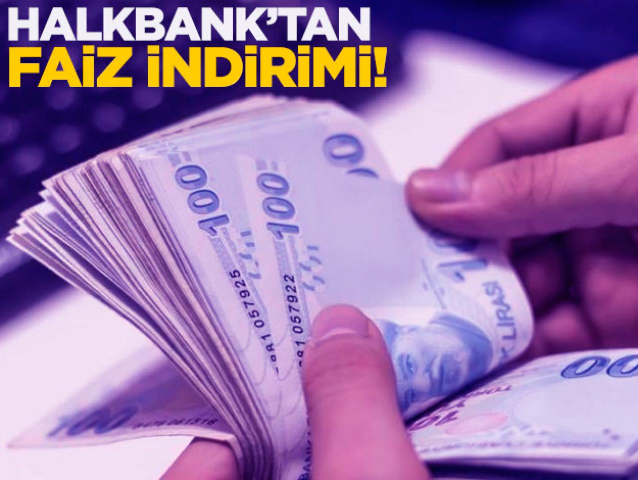 Halkbank'ta kredi faiz oranları yüzde kaç? Son dakika açıklaması