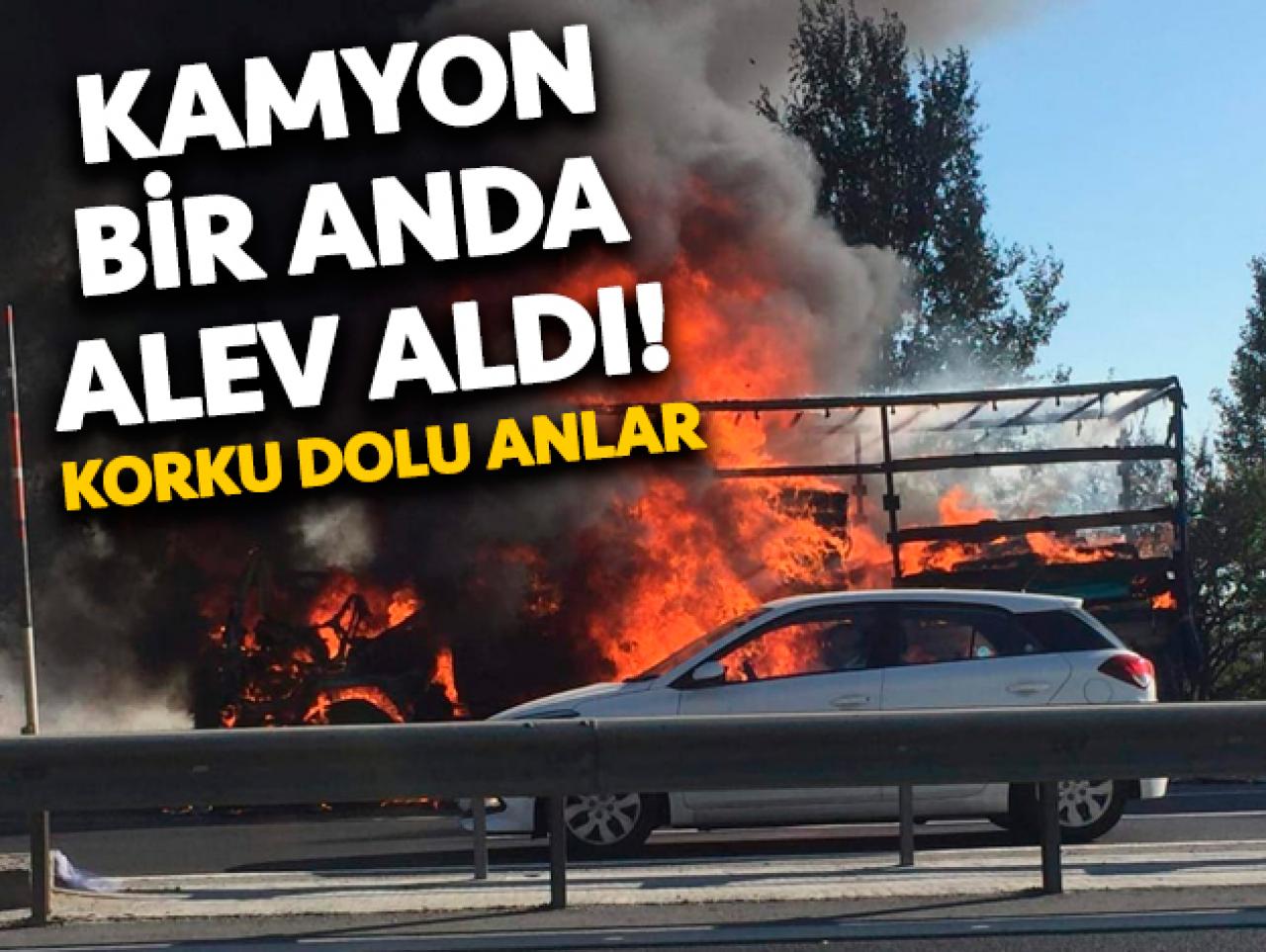 TEM'de dehşet dolu dakikalar! Kamyon alev alev yanıyor