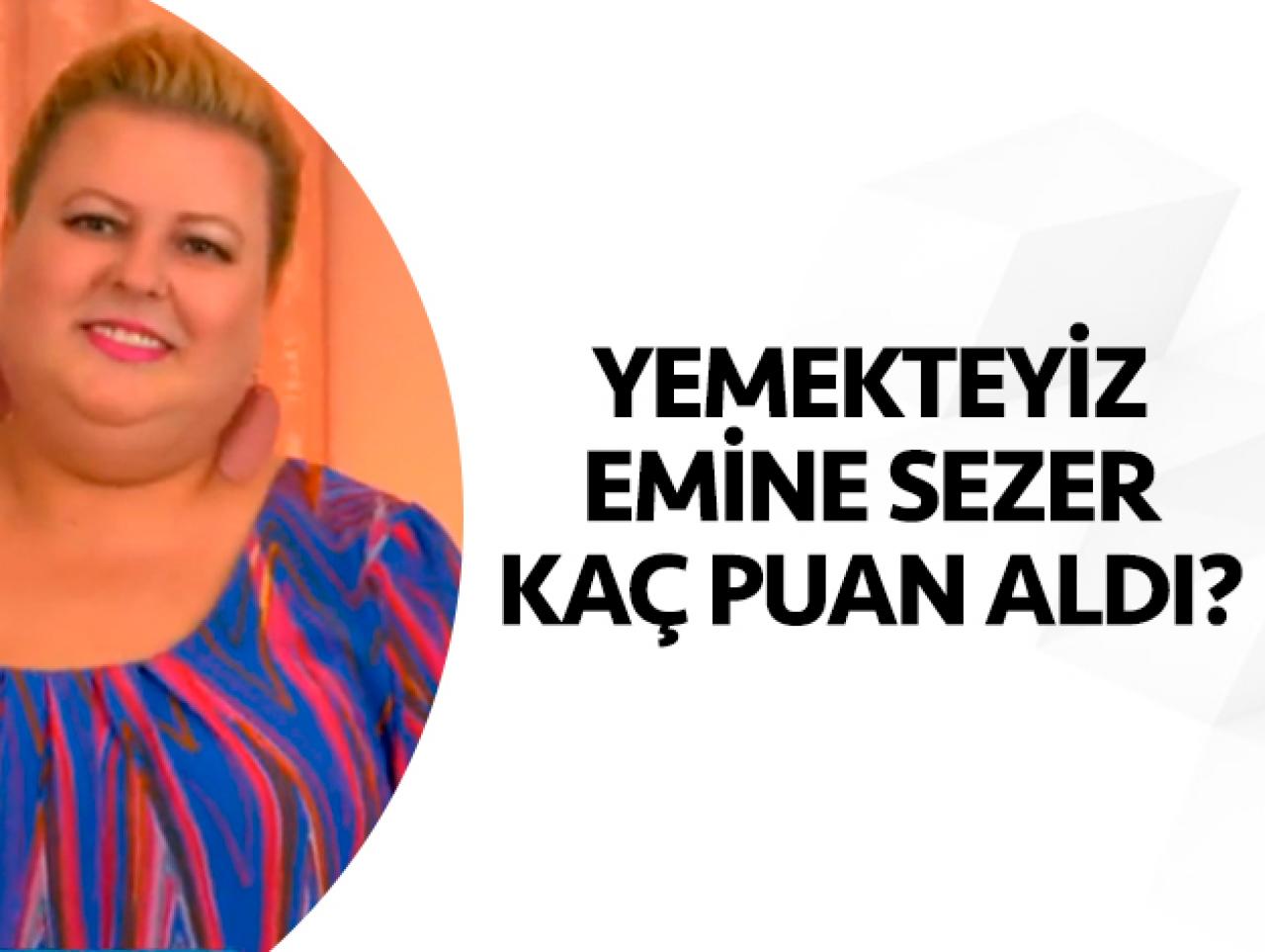 Yemekteyiz 18 Eylül Çarşamba | Emine Sezer kaç puan aldı ve menüsünde neler vardı?