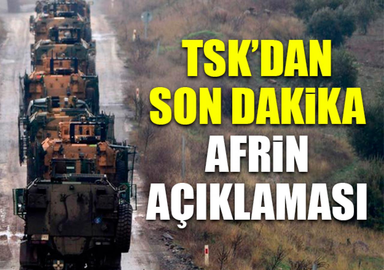 TSK'dan yeni Afrin açıklaması