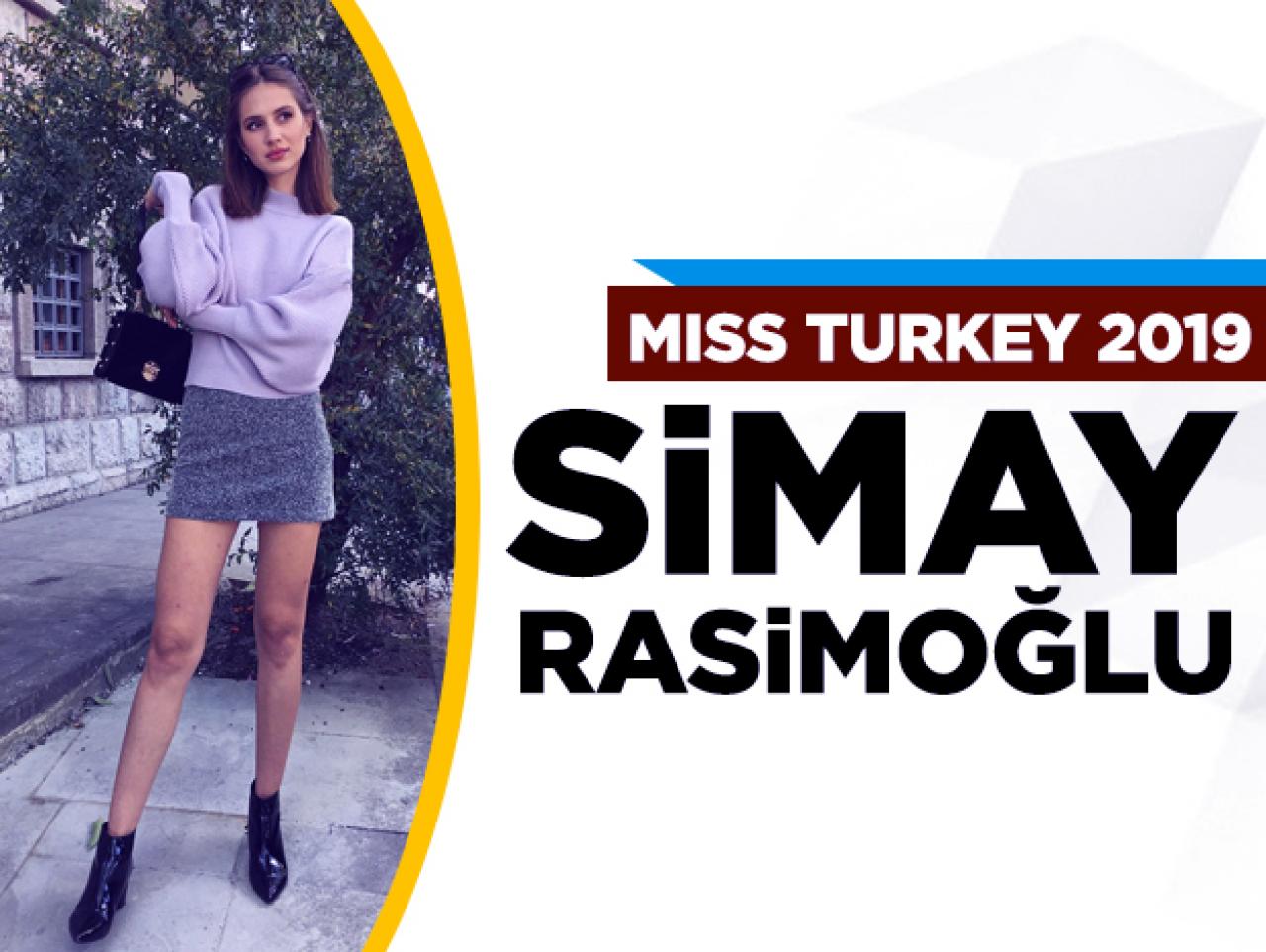 Miss Turkey 2019 finalisti Simay Rasimoğlu kimdir?