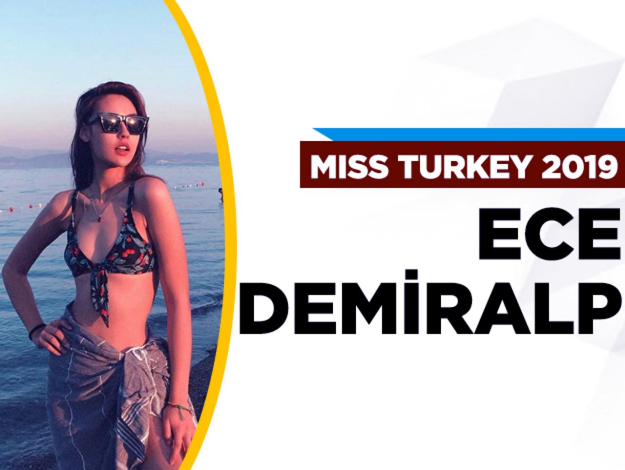 Miss Turkey 2019 finalisti Ece Demiralp kimdir?