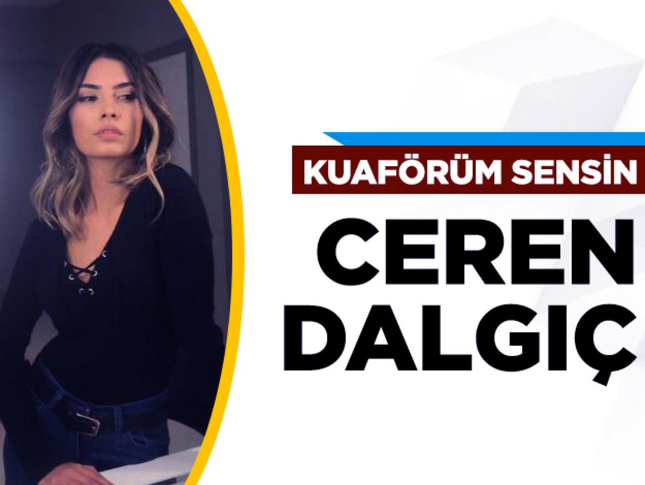 Kuaförüm Sensin Ceren Dalgıç kimdir? Kaç yaşında ve Instagram hesabı