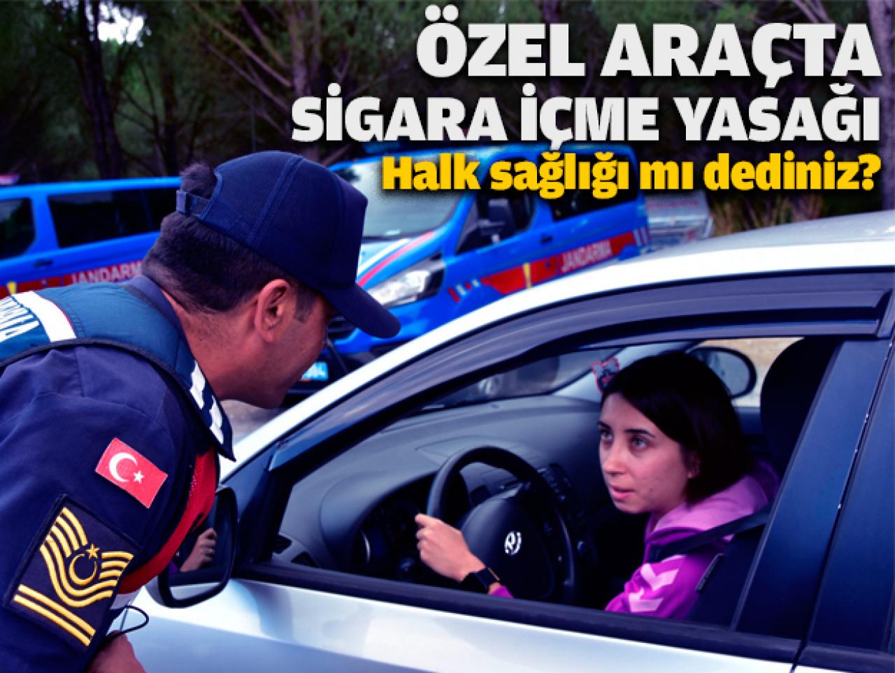 Özel araçta sigara içme yasağı