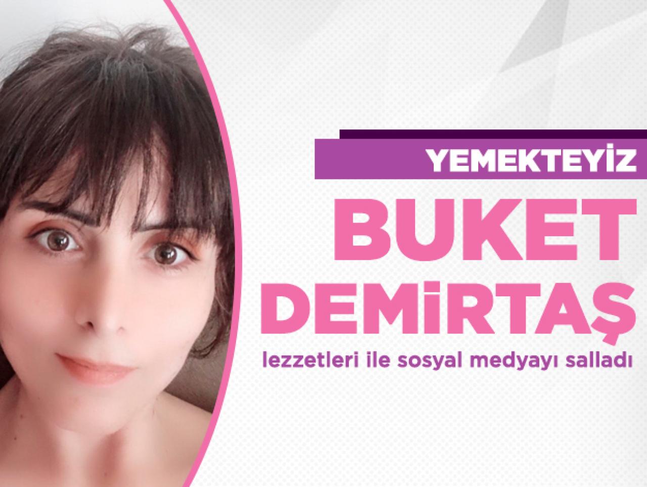 Yemekteyiz yarışmacısı Buket Demirtaş Instagram'ı salladı!