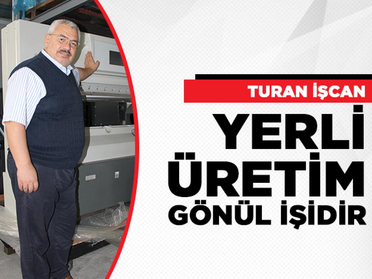 Yerli üretim gönül işidir