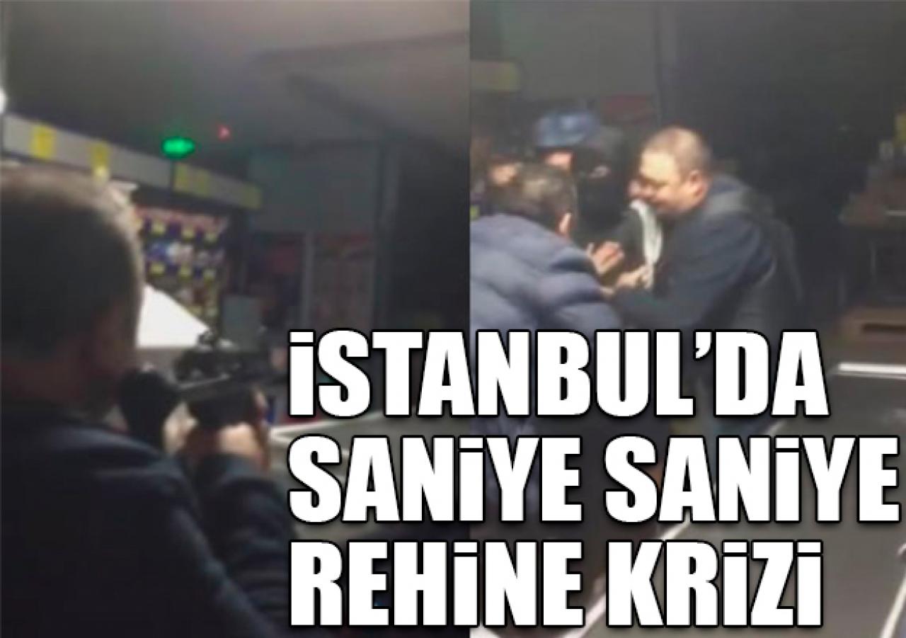 İstanbul'da gece yarısı hareketli anlar: Saniye saniye rehine krizi