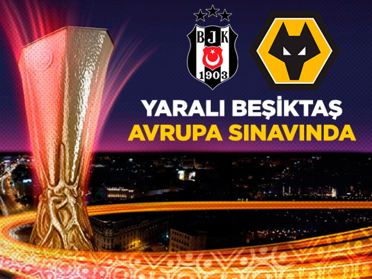 Beşiktaş Wolverhampton maçı saat kaçta hangi kanalda canlı izlenir mi