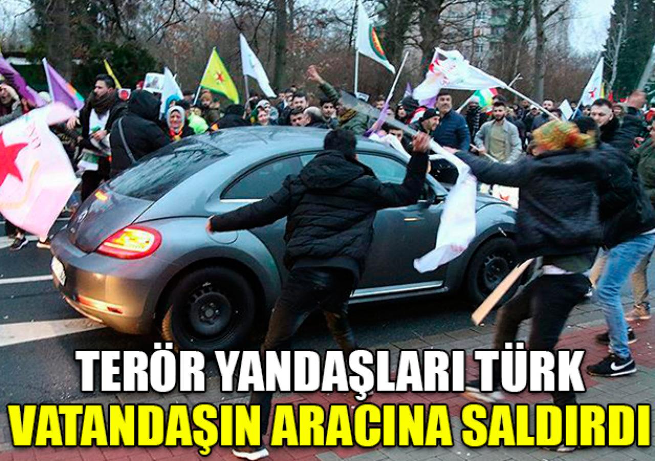 Terör yandaşları Türk vatandaşın aracına saldırdı