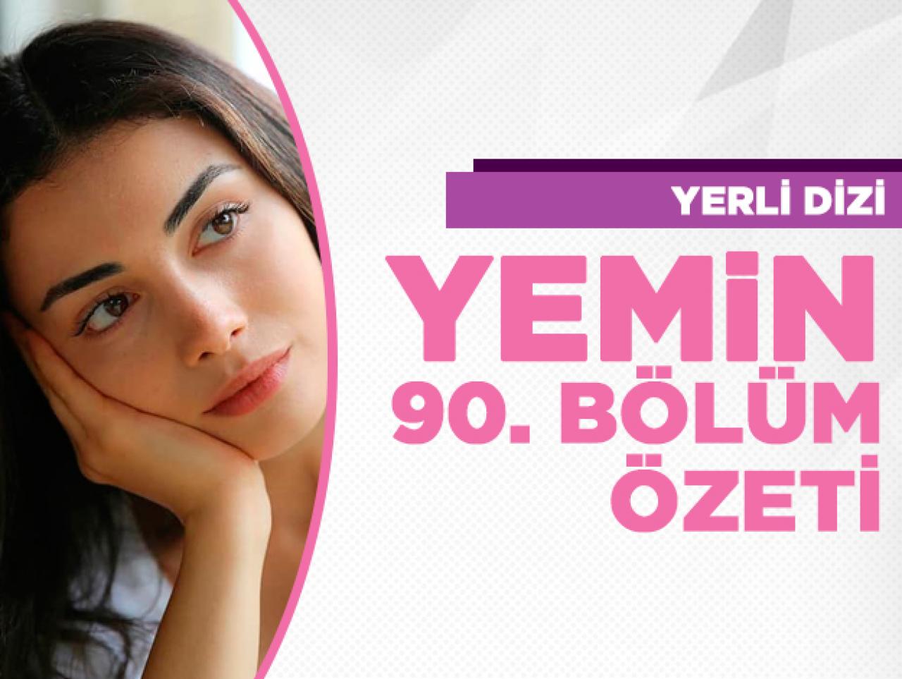 Yemin 90. bölüm özeti ve fragmanı | Cavidan Cemre'yi öldürtecek mi?