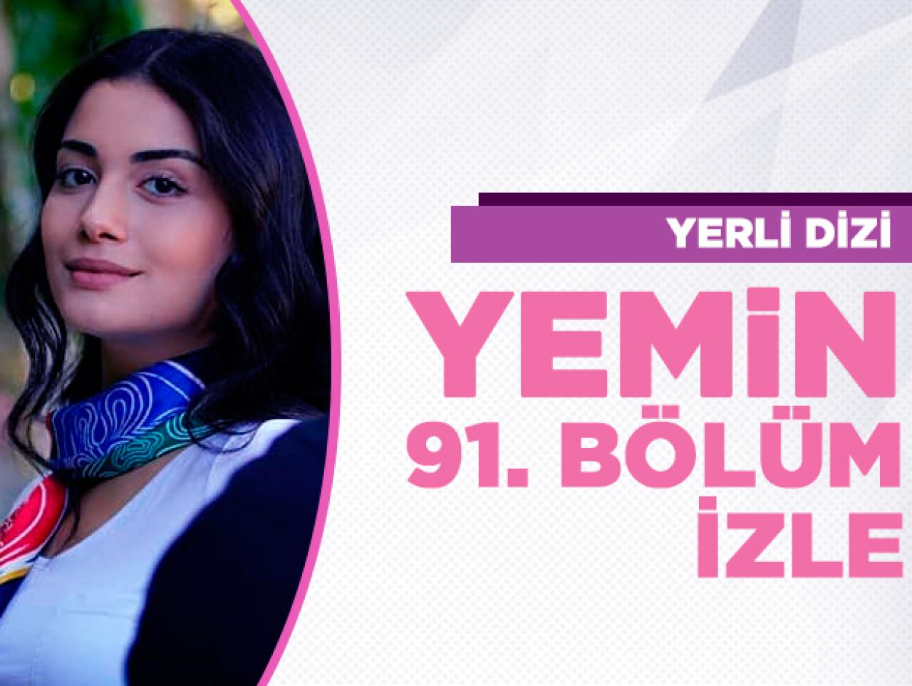 Yemin 91. bölüm izle! Yemin 92. bölüm fragmanı yayınlandı