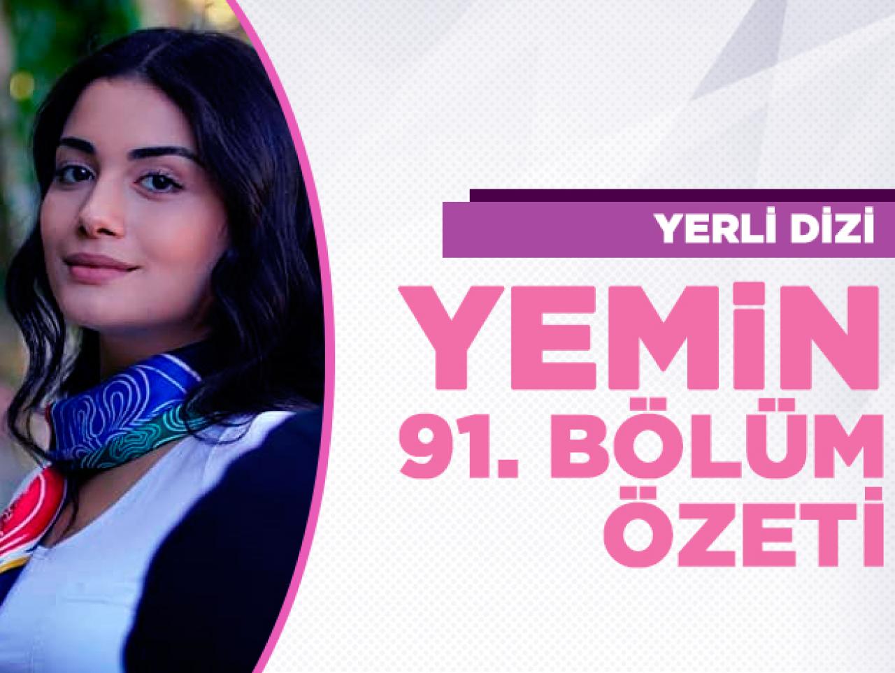 Yemin 91. bölüm özeti ve fragmanı | Reyhan'ı bekleyen tehlike ne