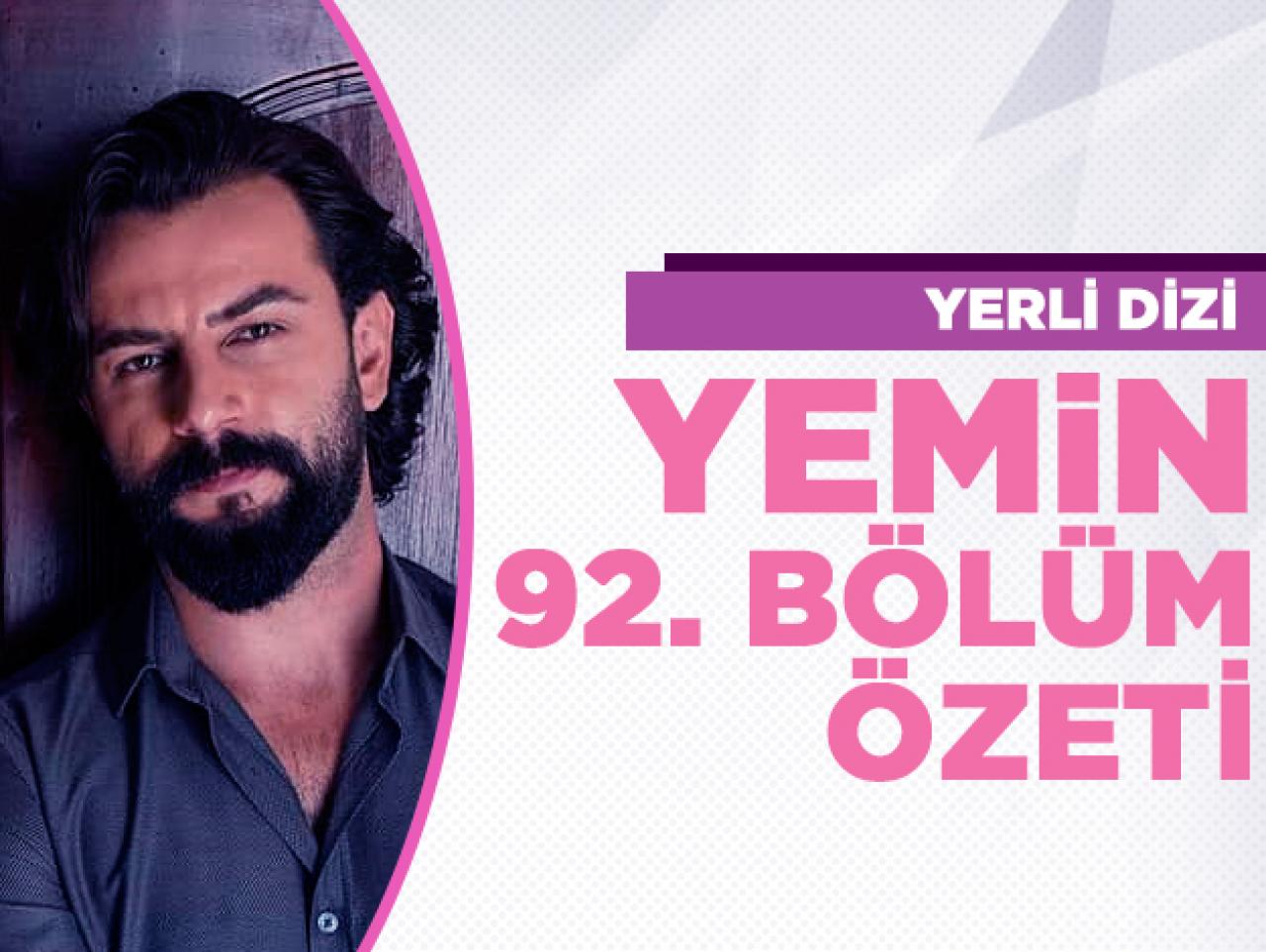 Yemin 92. bölüm özeti ve fragmanı | Cavidan konağa tekrar dönecek mi