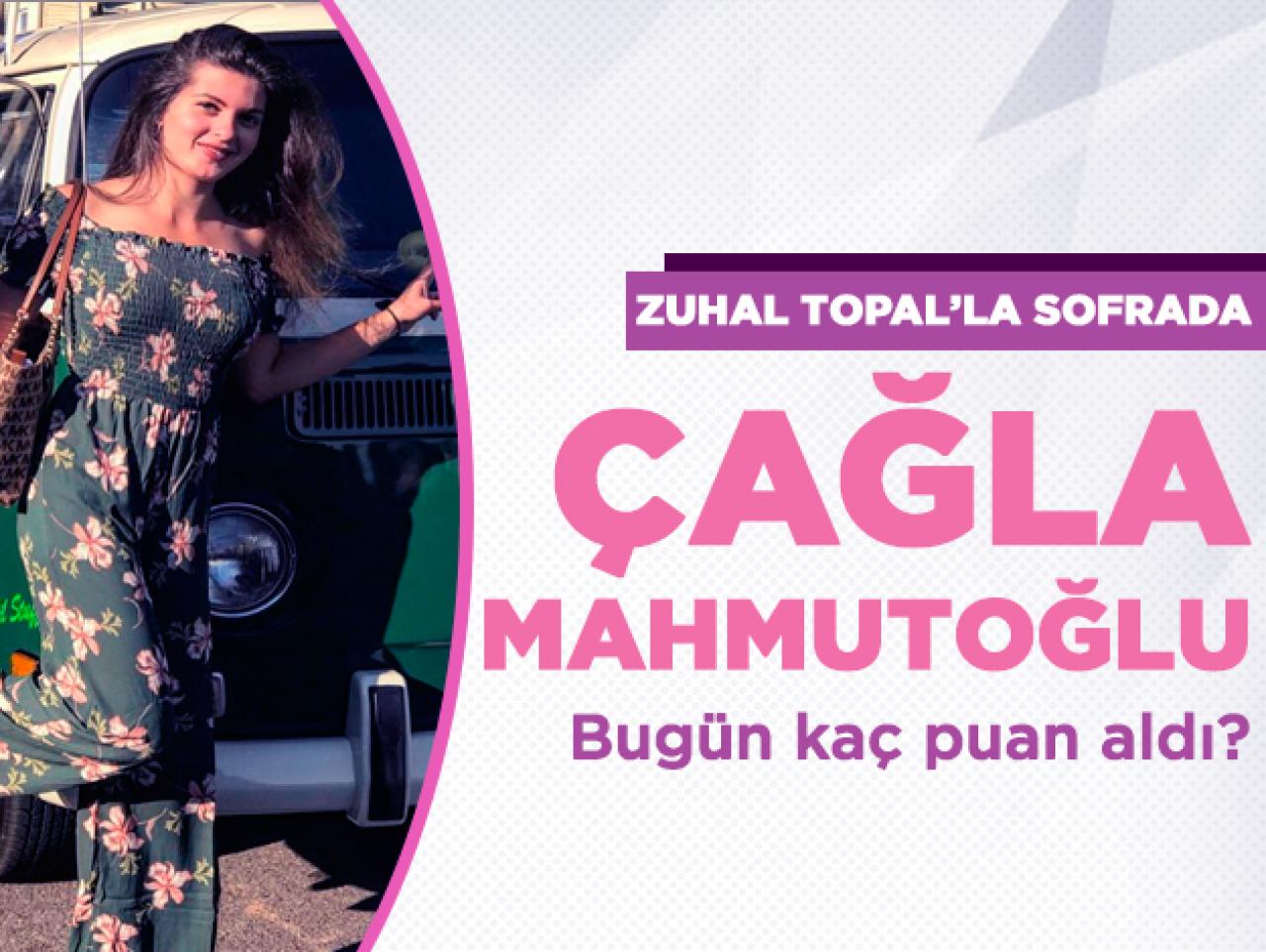 Zuhal Topal'la Sofrada 9 Ekim Çarşamba | Çağla Mahmutoğlu kaç puan aldı?